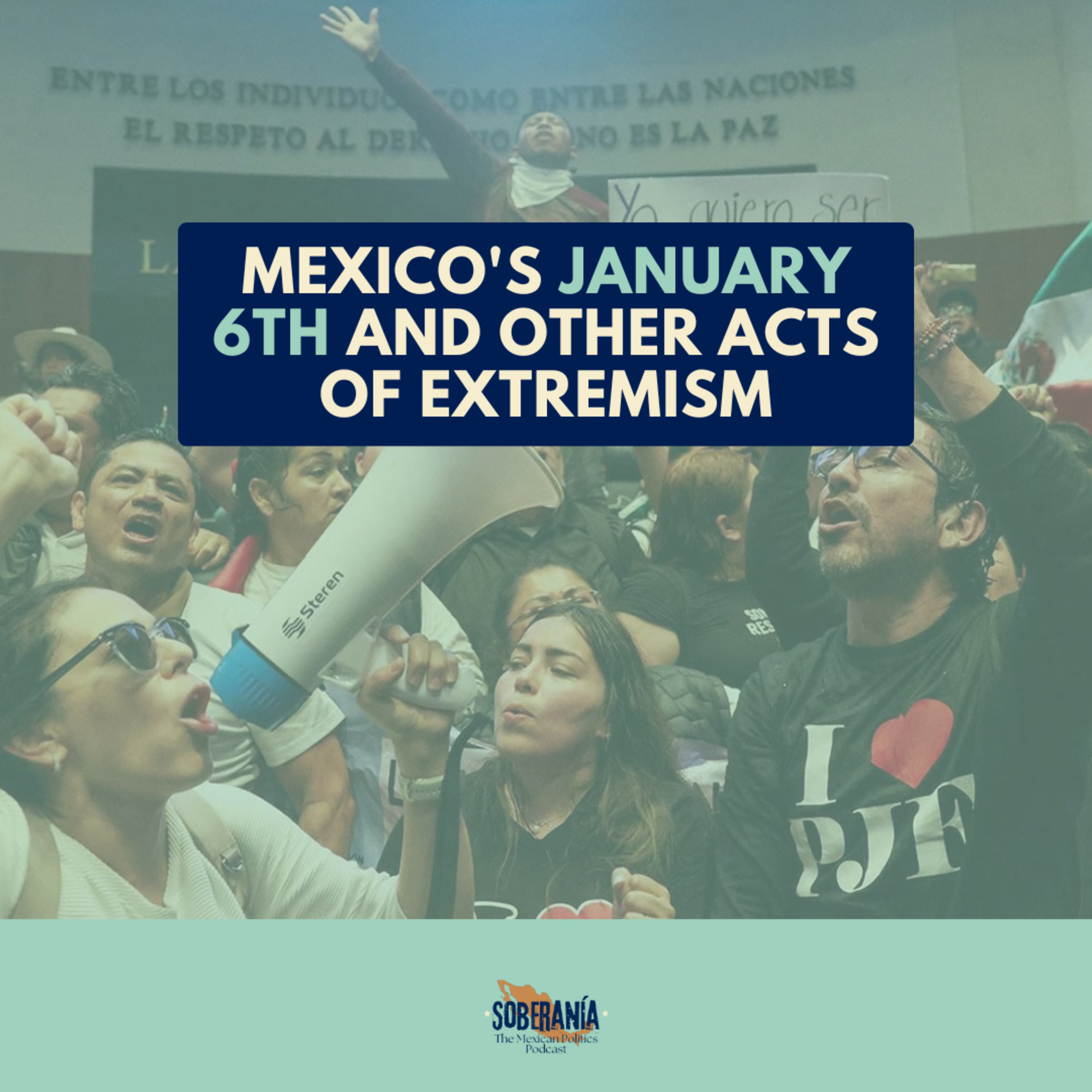 Soberanía: The Mexican Politics Podcast