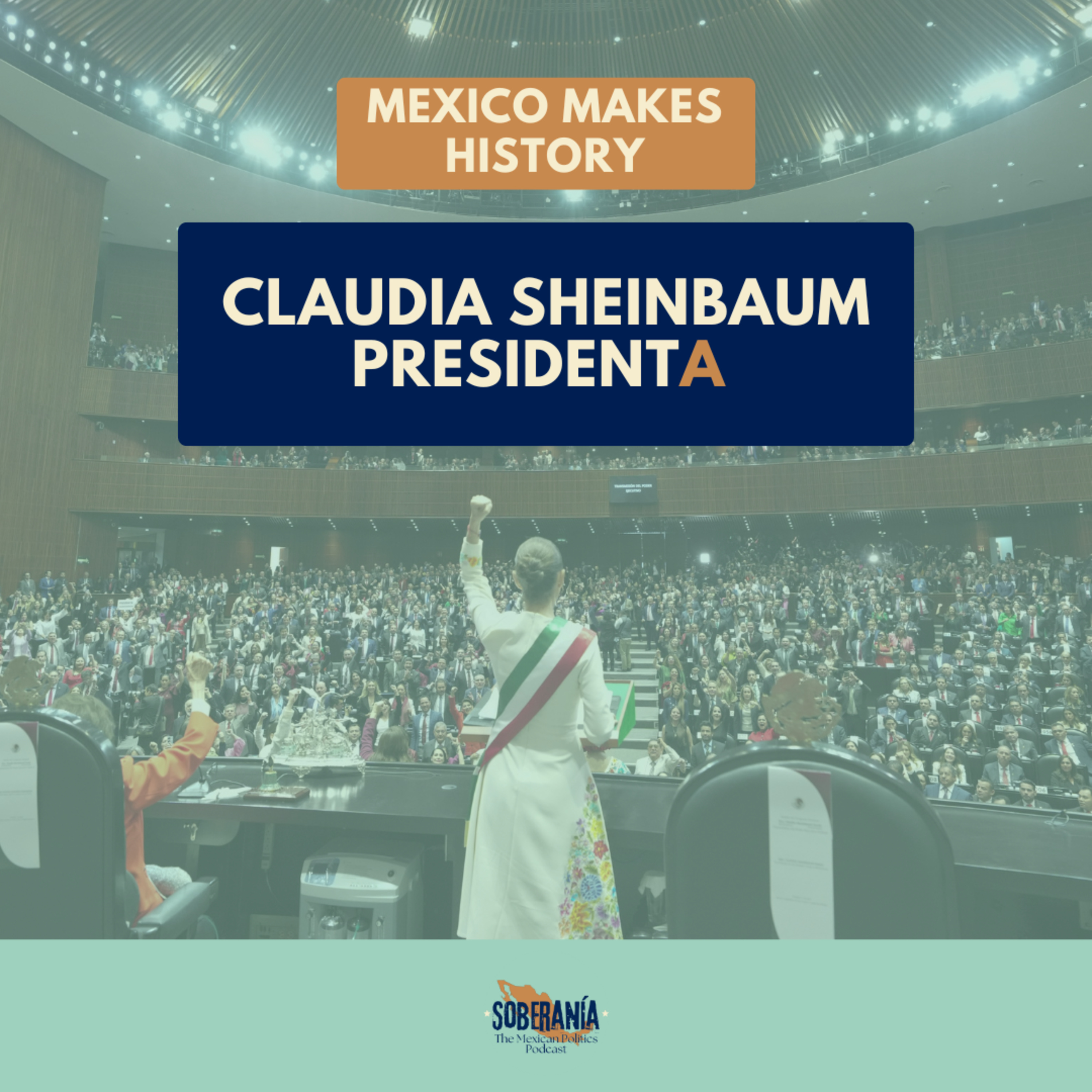 Soberanía: The Mexican Politics Podcast