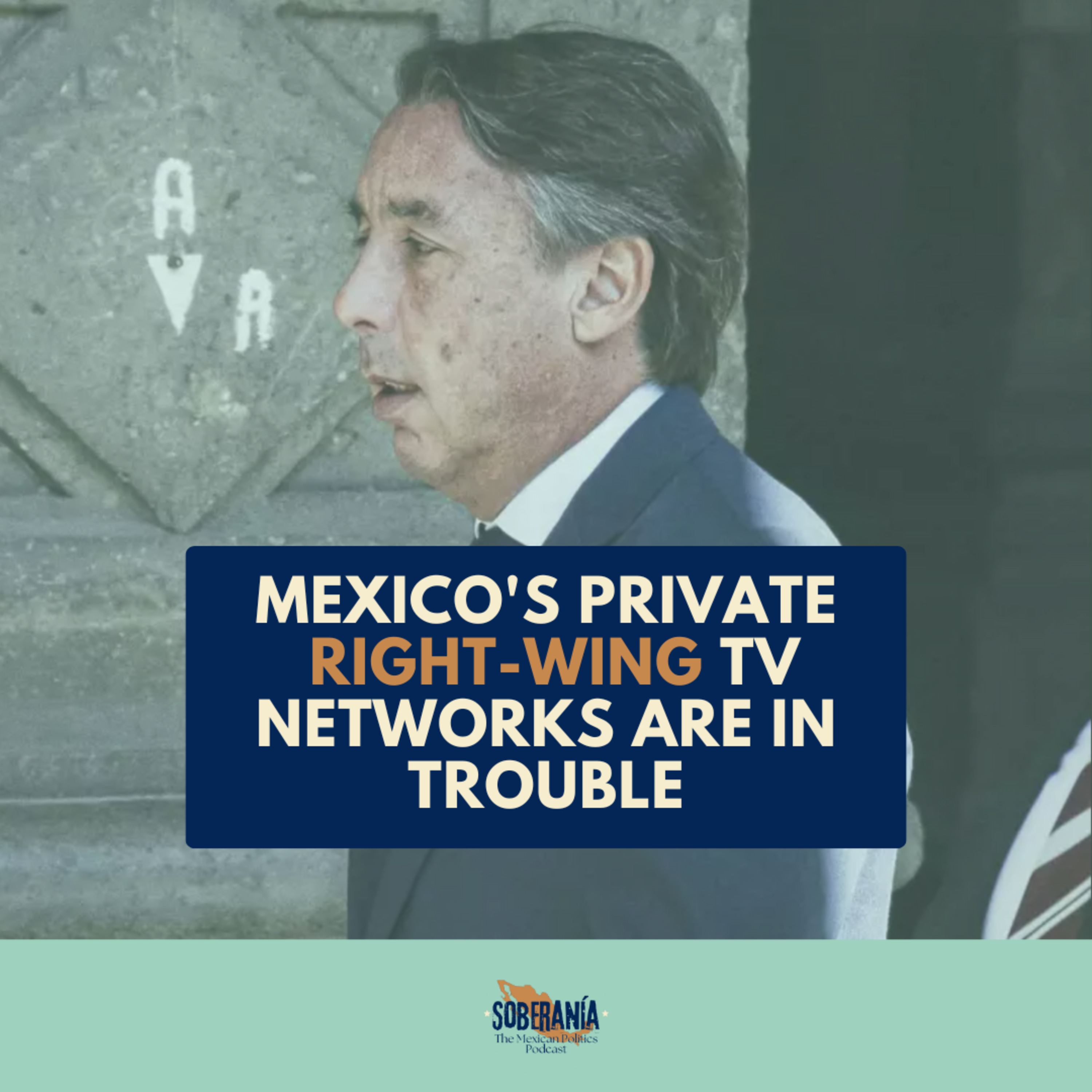Soberanía: The Mexican Politics Podcast