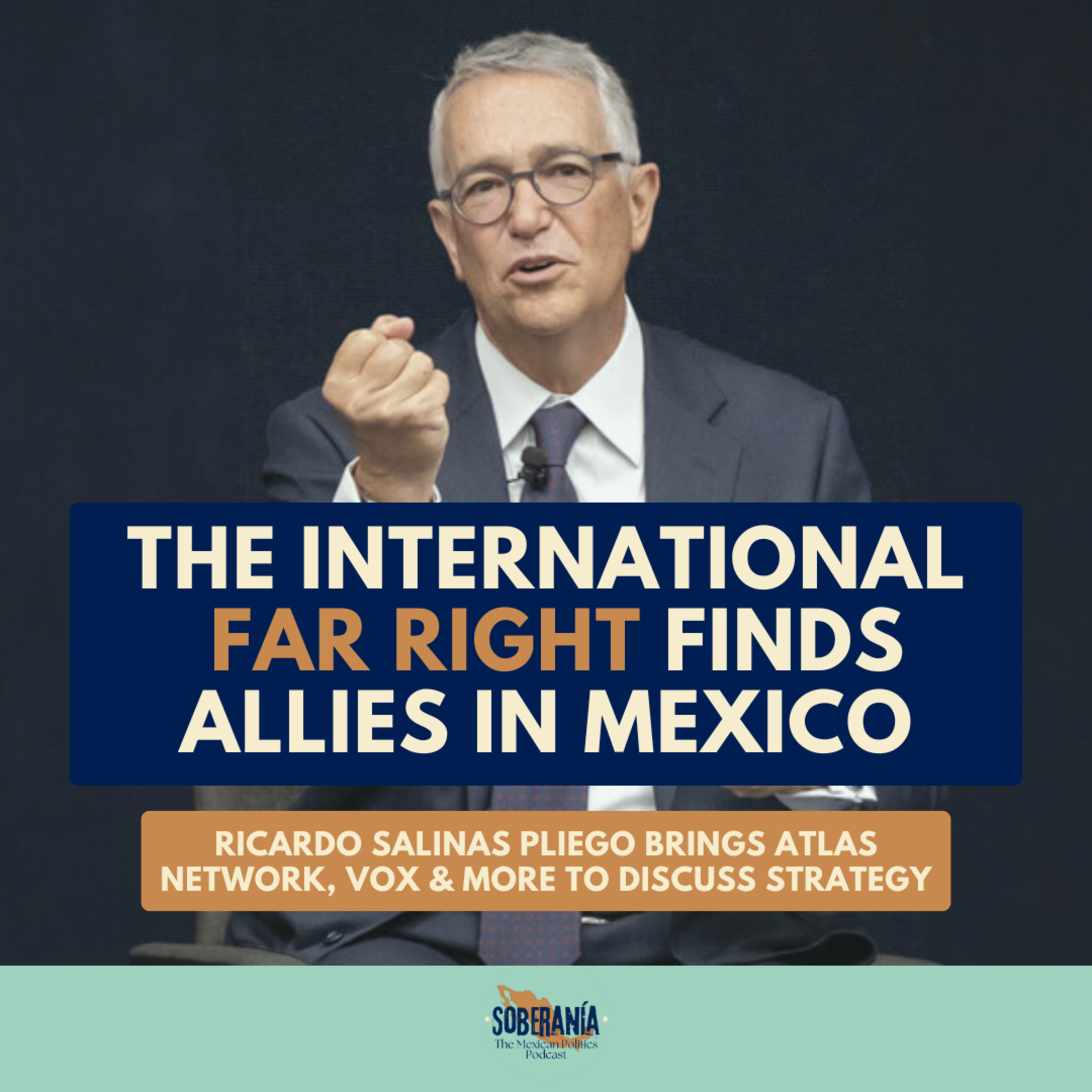 Soberanía: The Mexican Politics Podcast