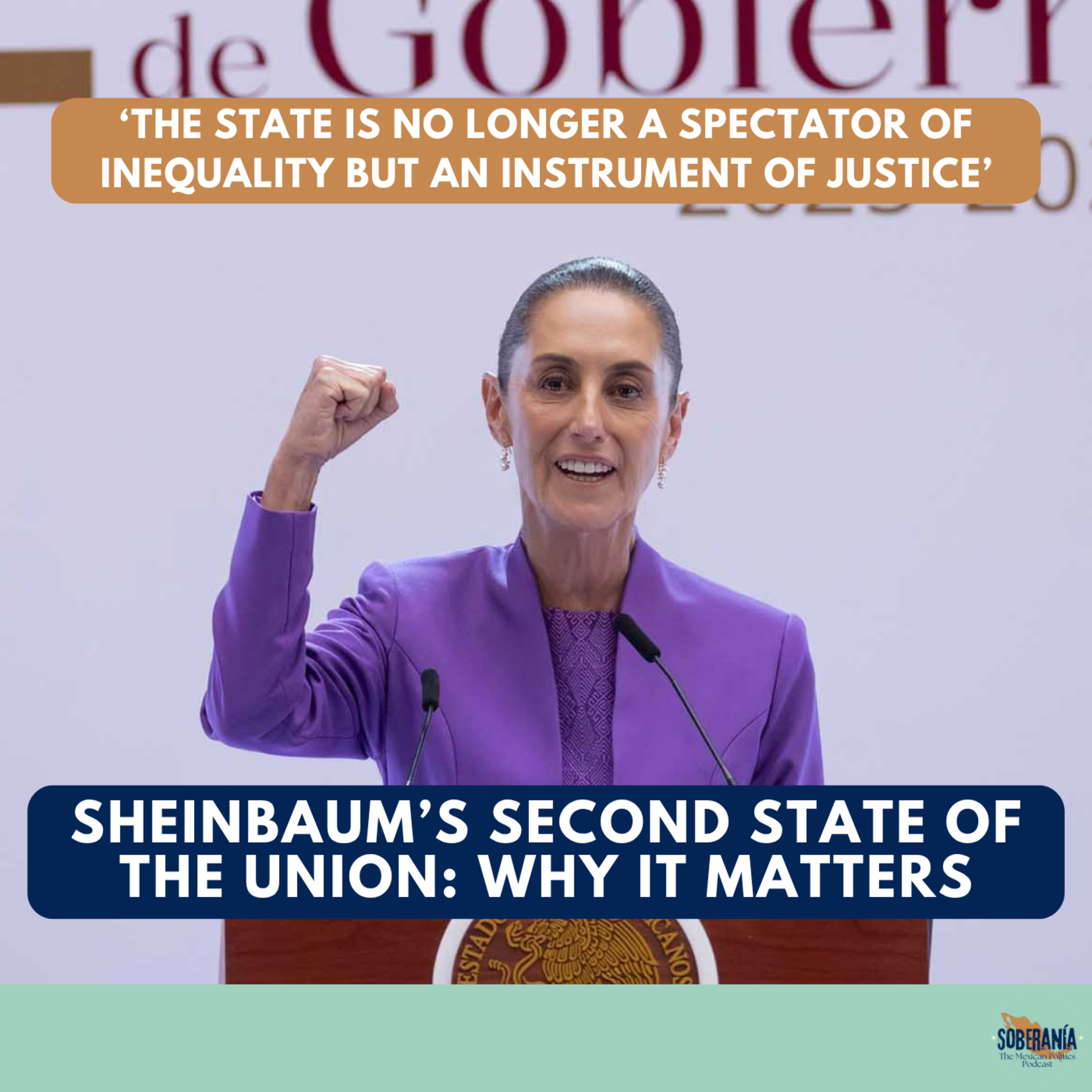 Sheinbaum’s Second State of the Union: Why It Matters episode artwork