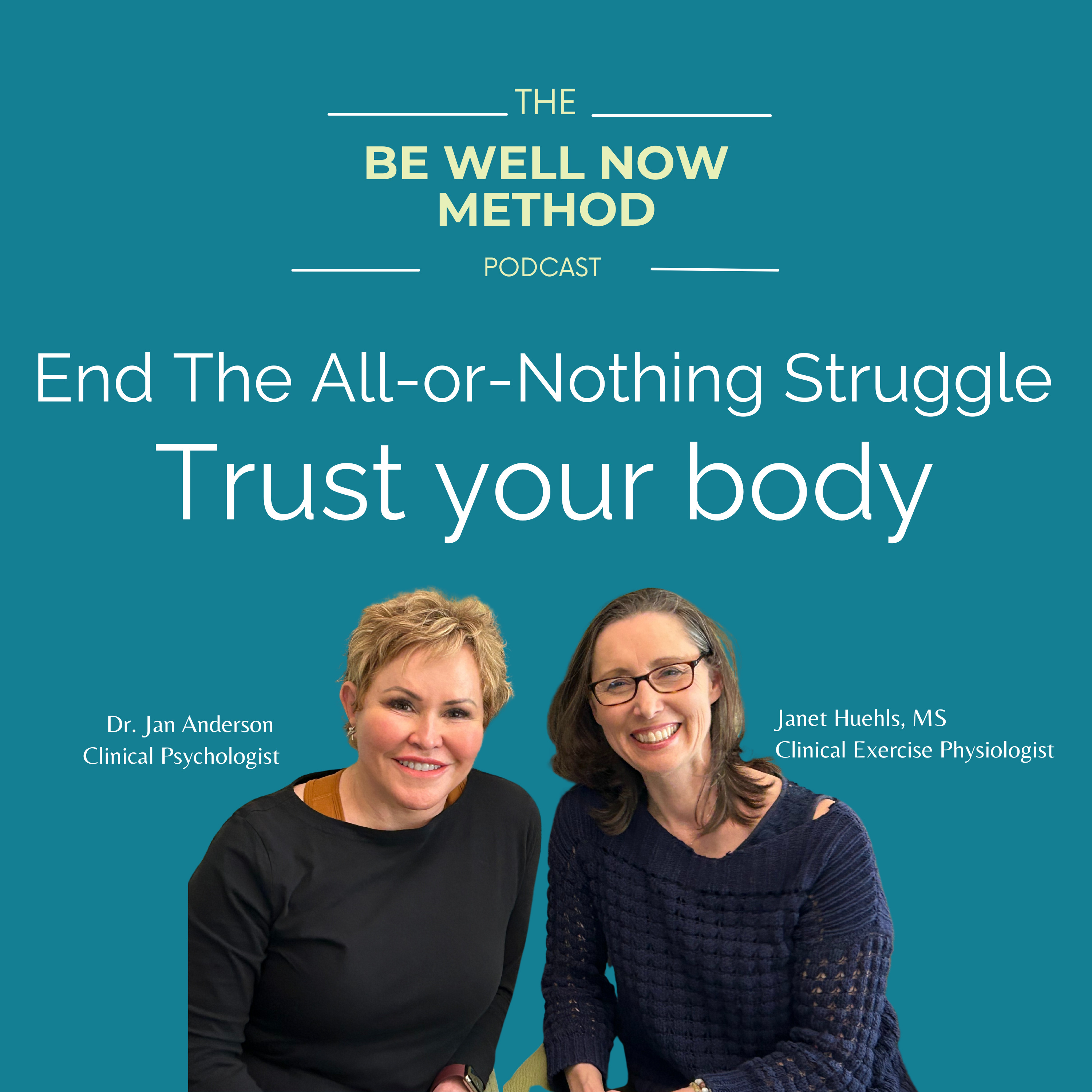 The Be Well Now Method Podcast