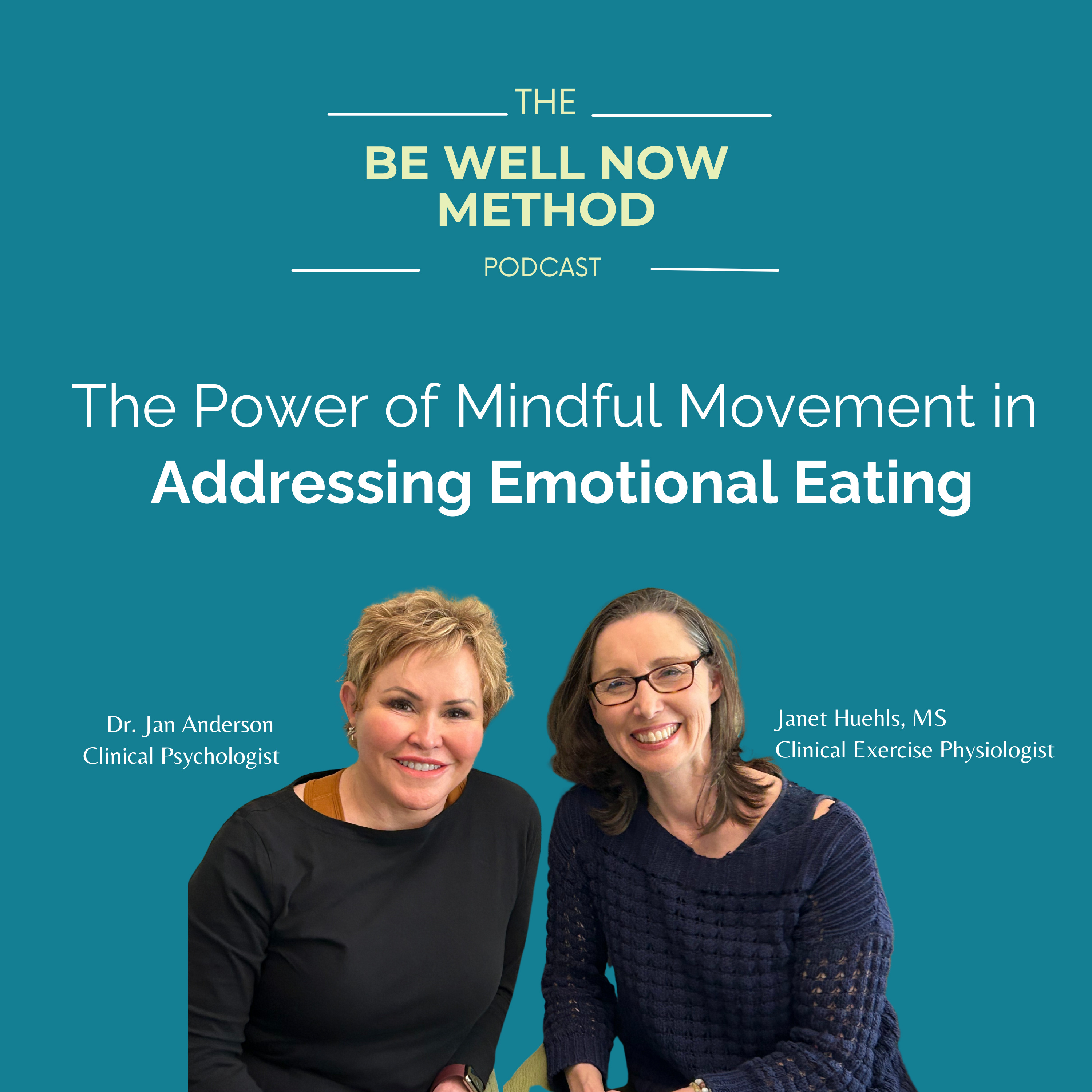 The Be Well Now Method Podcast