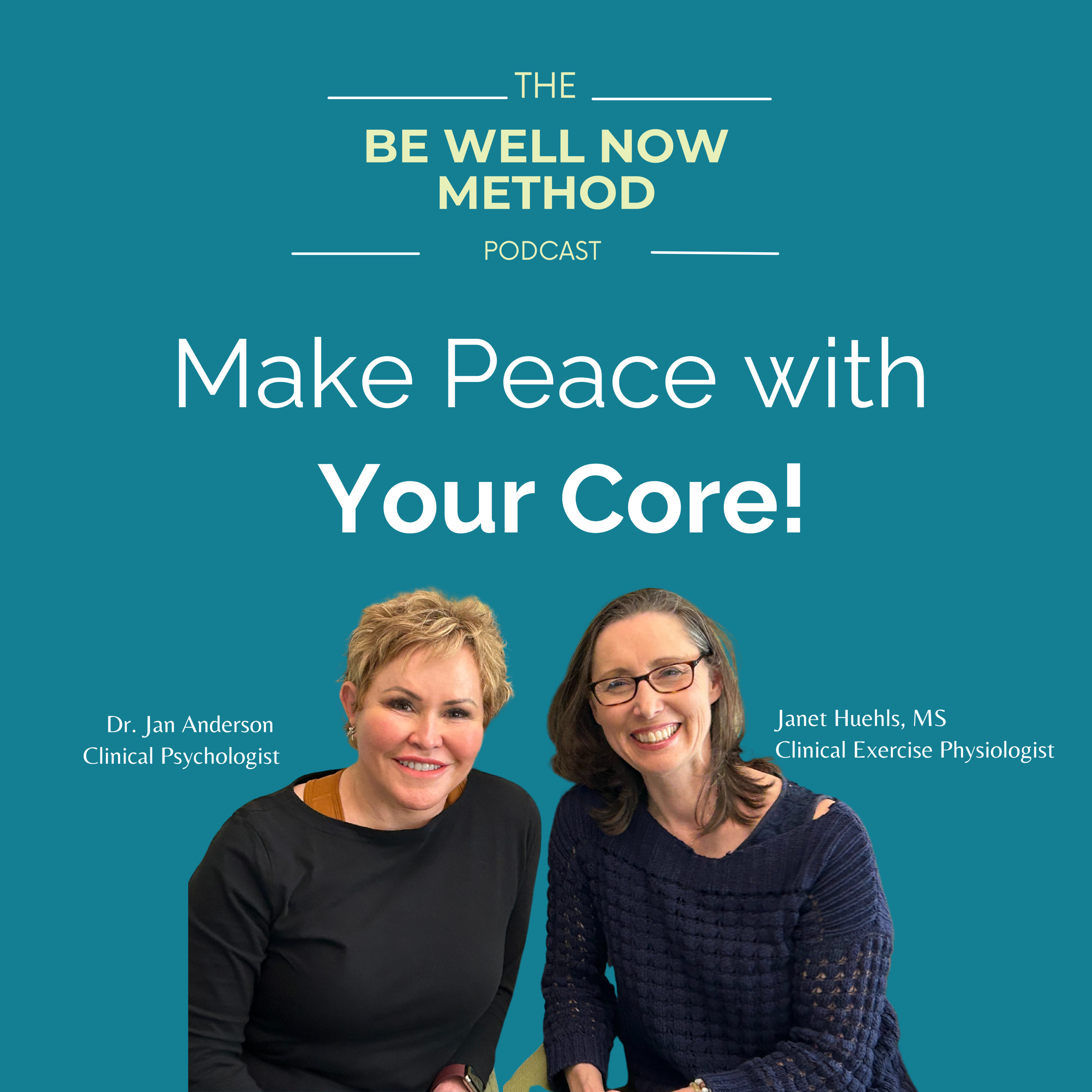 The Be Well Now Method Podcast
