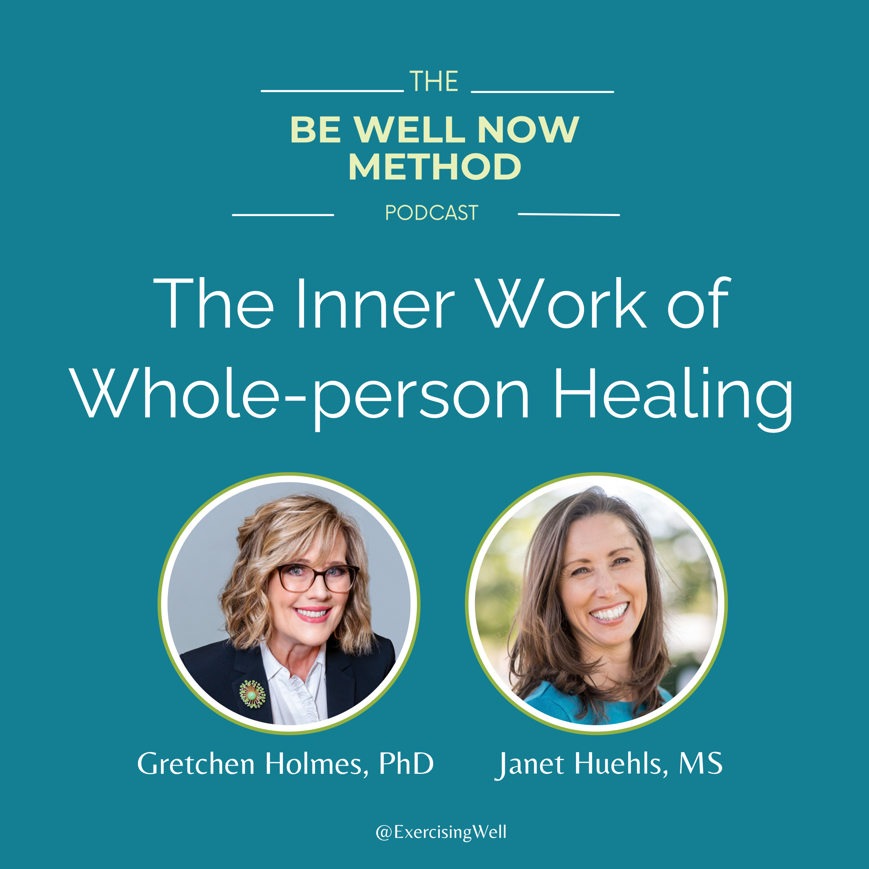 The Be Well Now Method Podcast