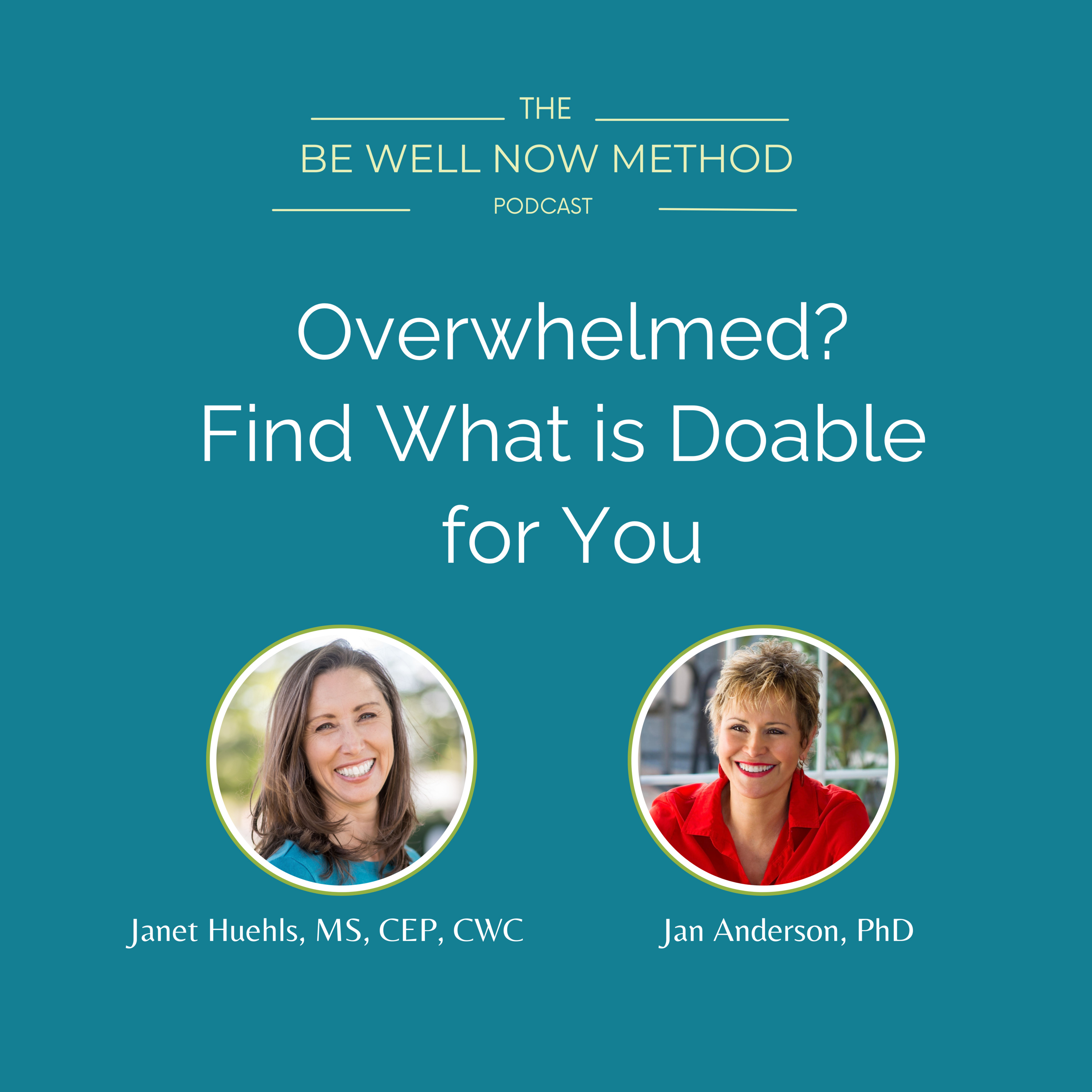 The Be Well Now Method Podcast