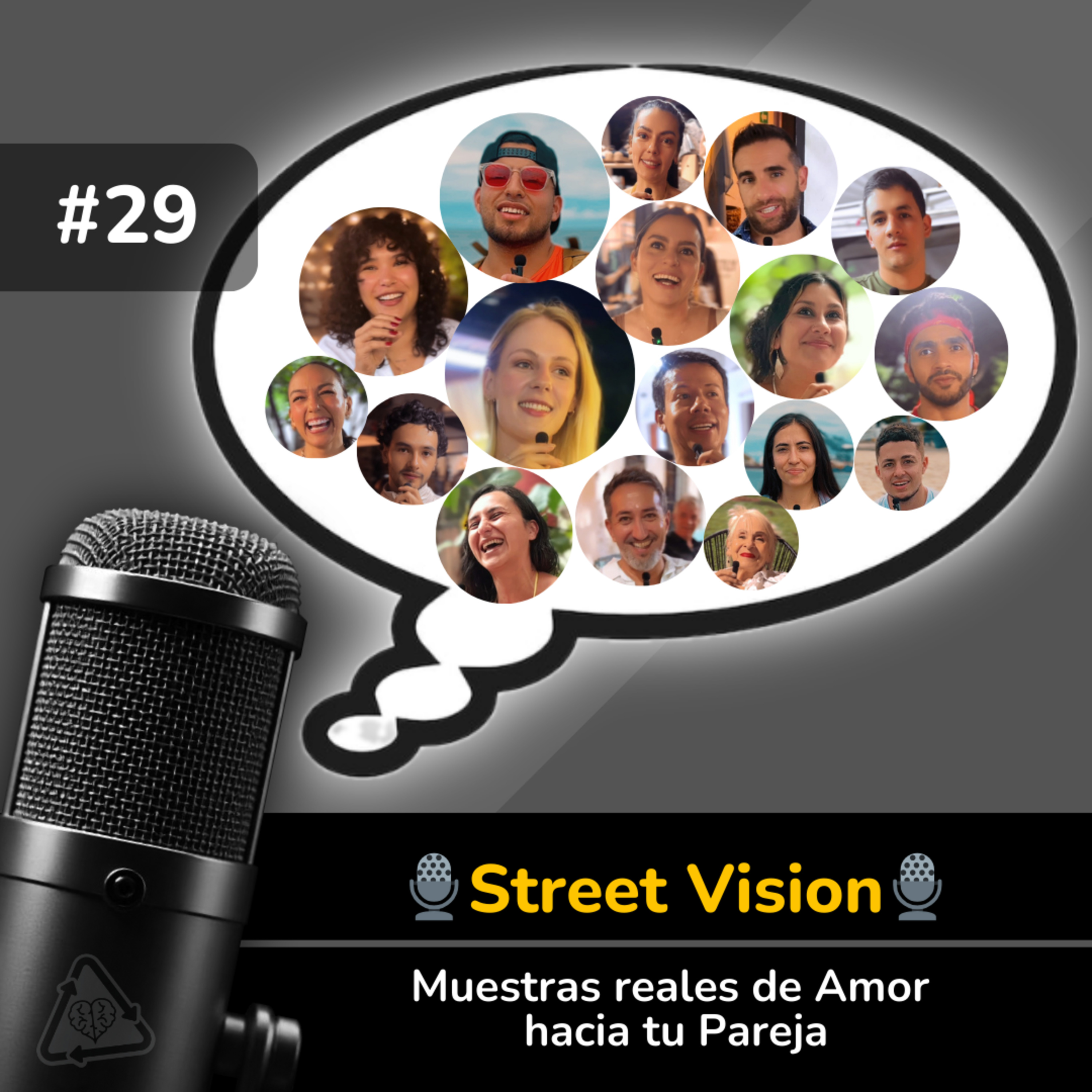 (Ep 29) Street Vision: Muestras reales de Amor hacia tu Pareja