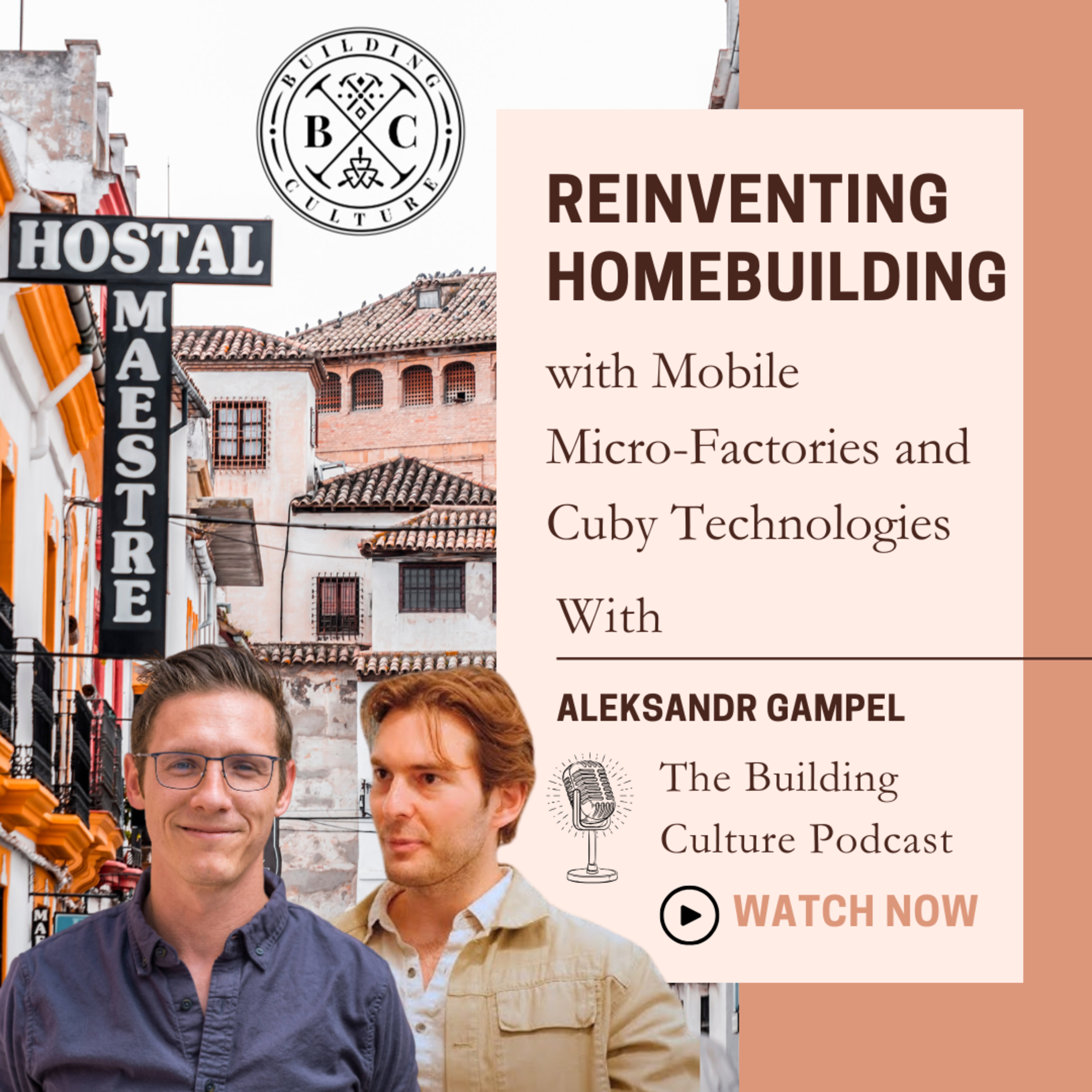 #45 Aleksandr Gampel: Reinventing Homebuilding with Mobile Micro-Factories and Cuby Technologies