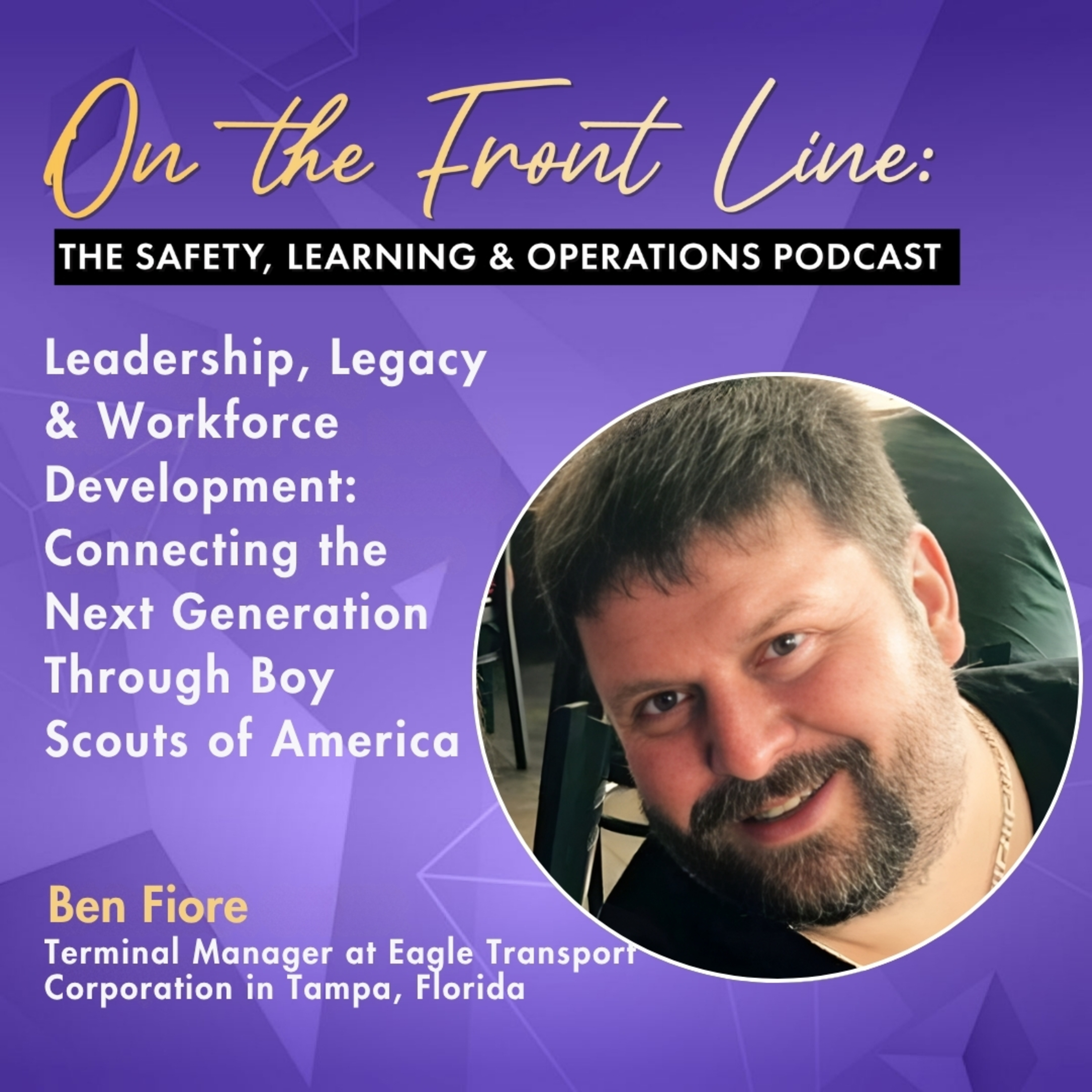 How Ben Fiore Connects the Next Generation Through Boy Scouts of America episode artwork