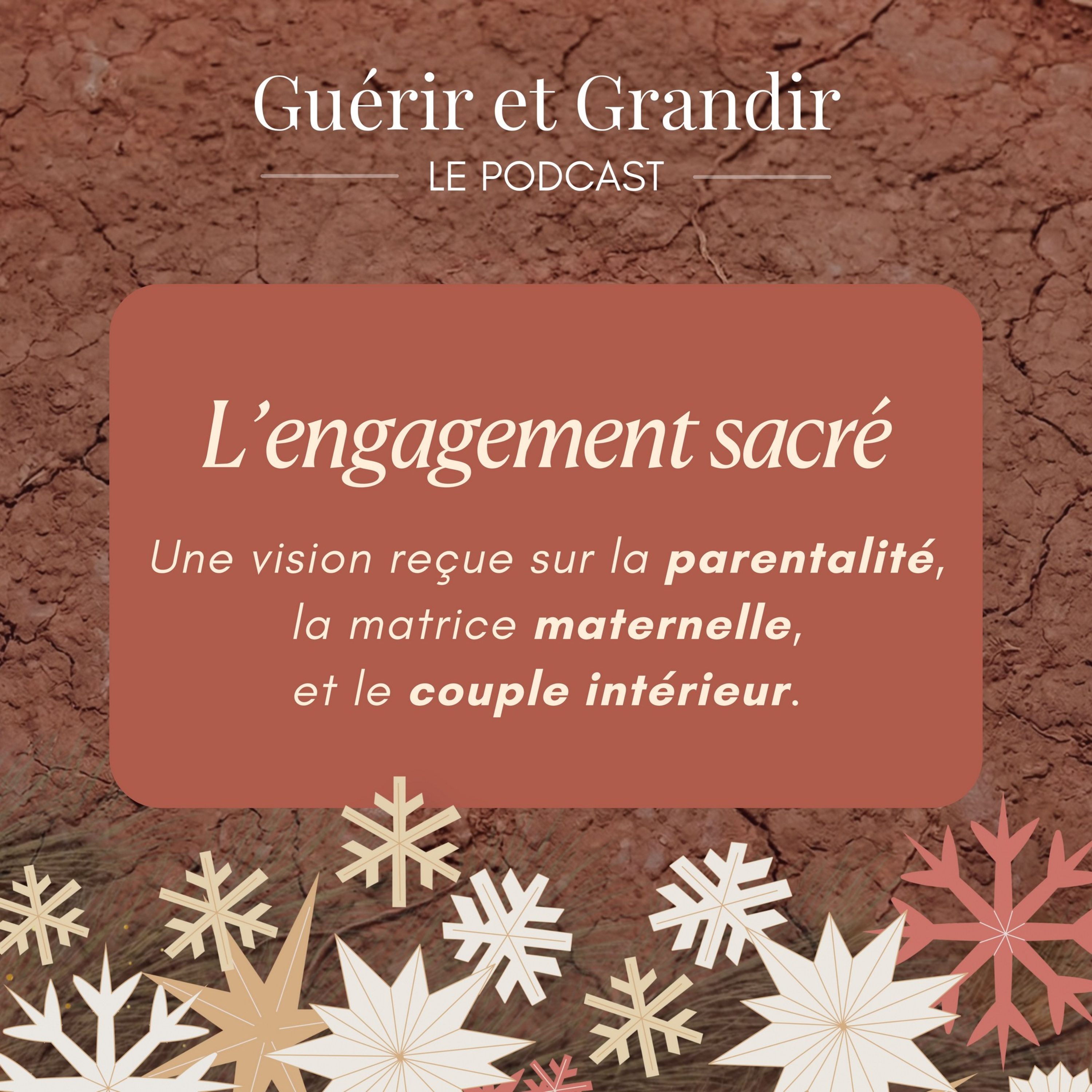 L’engagement sacré : une vision reçue sur la parentalité, la matrice maternelle, et le couple intérieur.