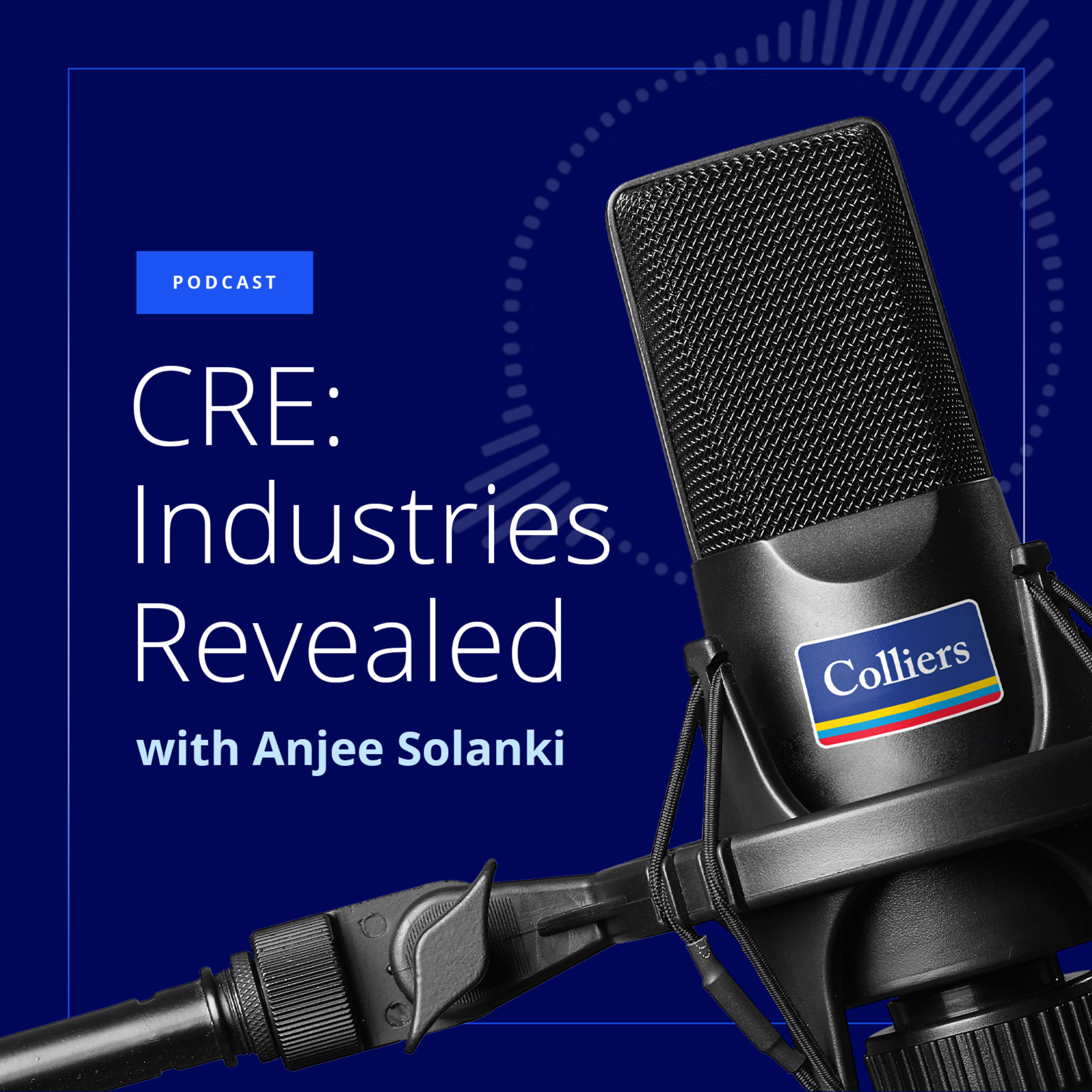 Episode 1 | Colliers’ Practice Groups, Starting with Tenant Advisory Council episode artwork