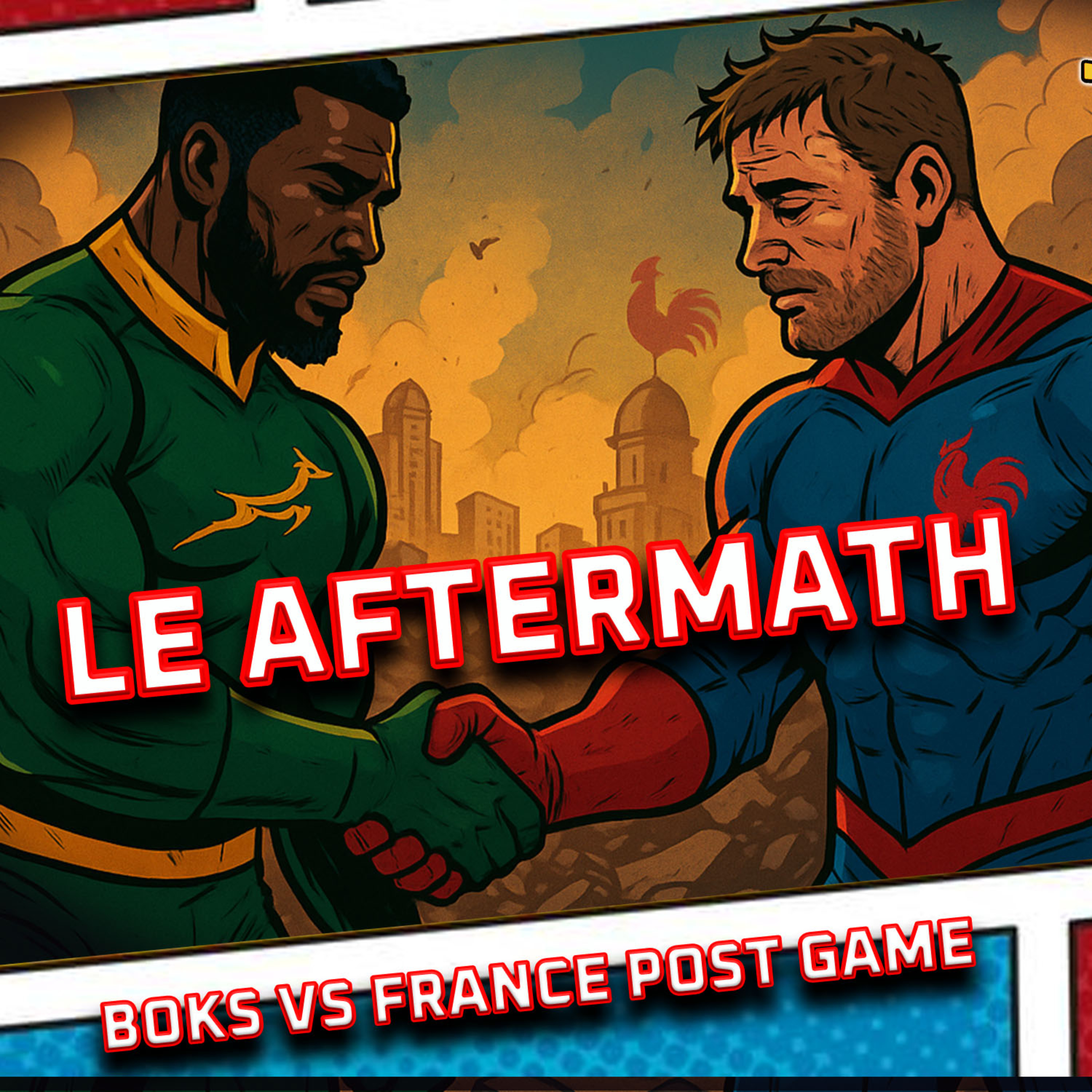 LE AFTERMATH | Boks Vs France Post Game | That Rugby Union Show episode artwork