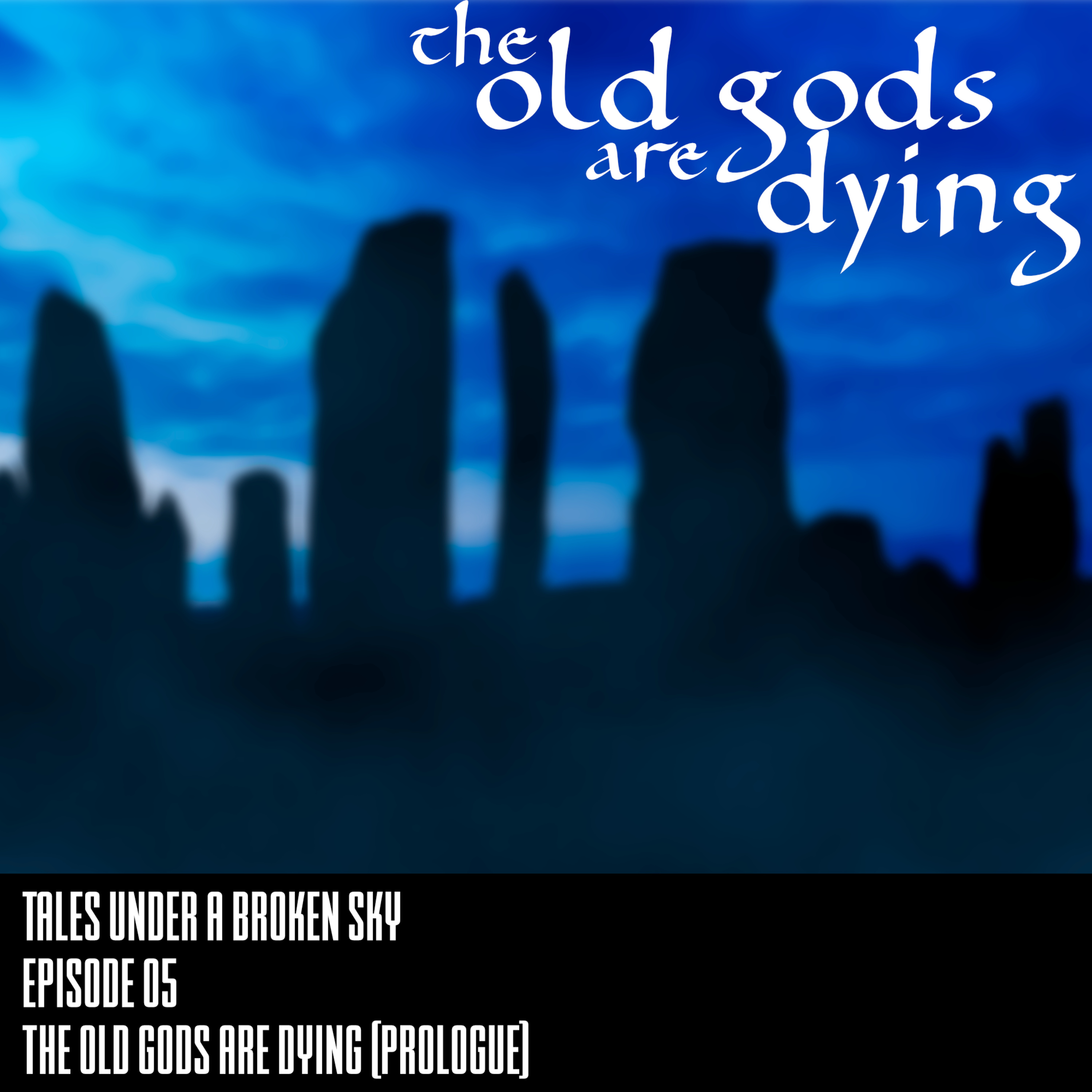 Tales Under A Broken Sky