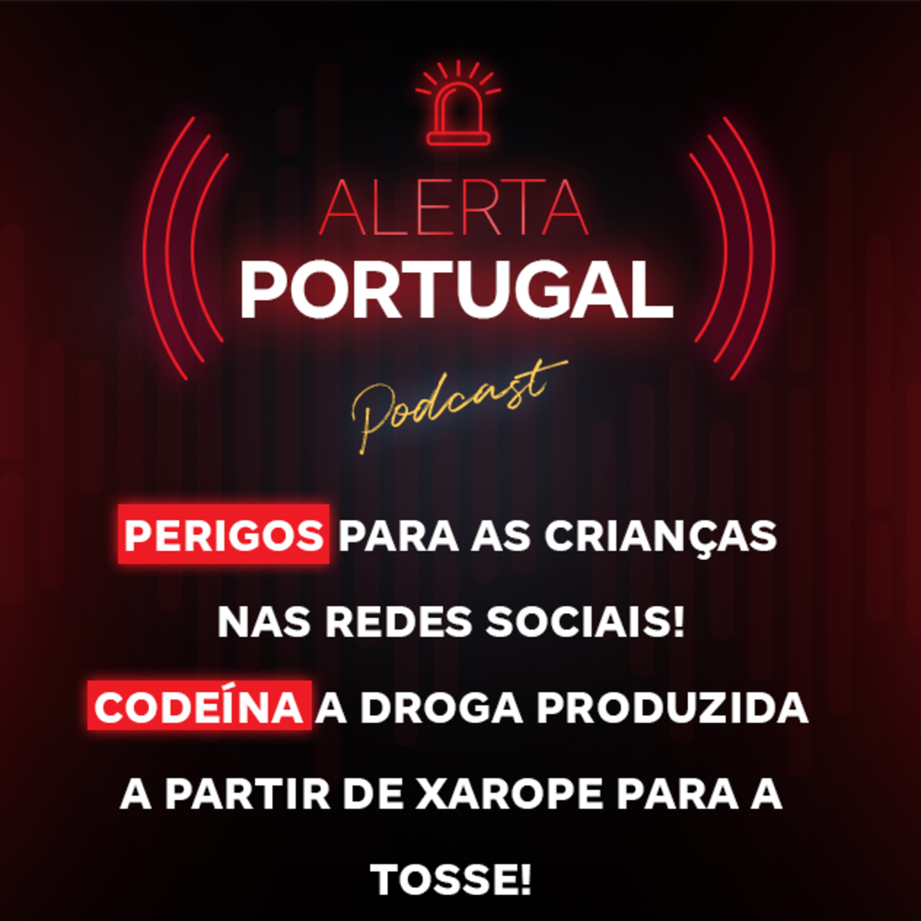 Perigos para as crianças nas redes sociais! Codeína a droga produzida a partir de xarope para a tosse!  episode artwork