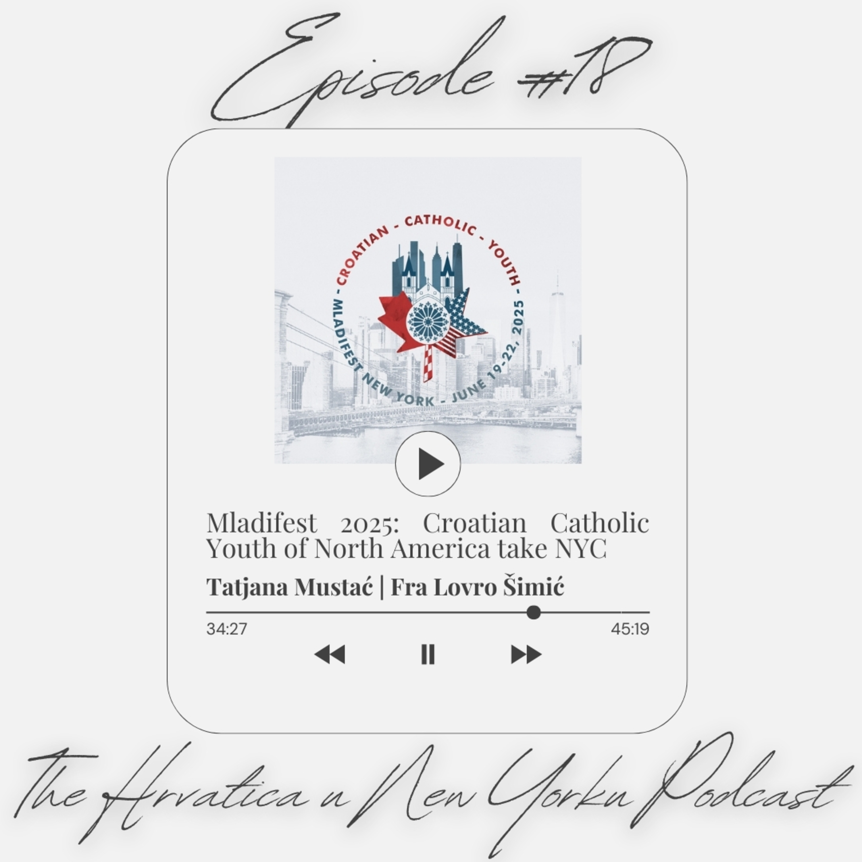 Mladifest 2025: Croatian Catholic Youth of North America take NYC | Fra Lovro Šimić episode artwork