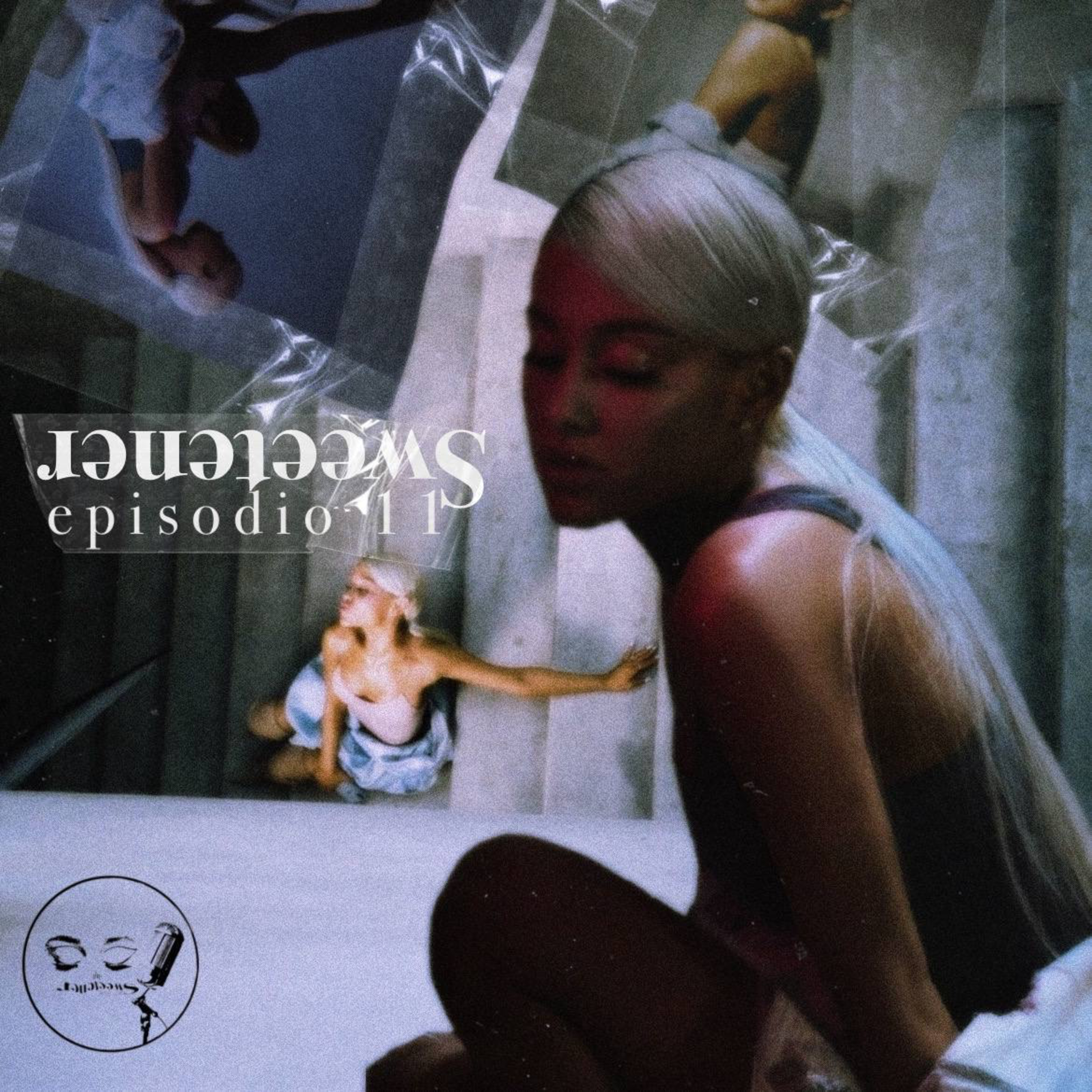The Sweetener Podcast - ep11 (Sweetener) episode artwork