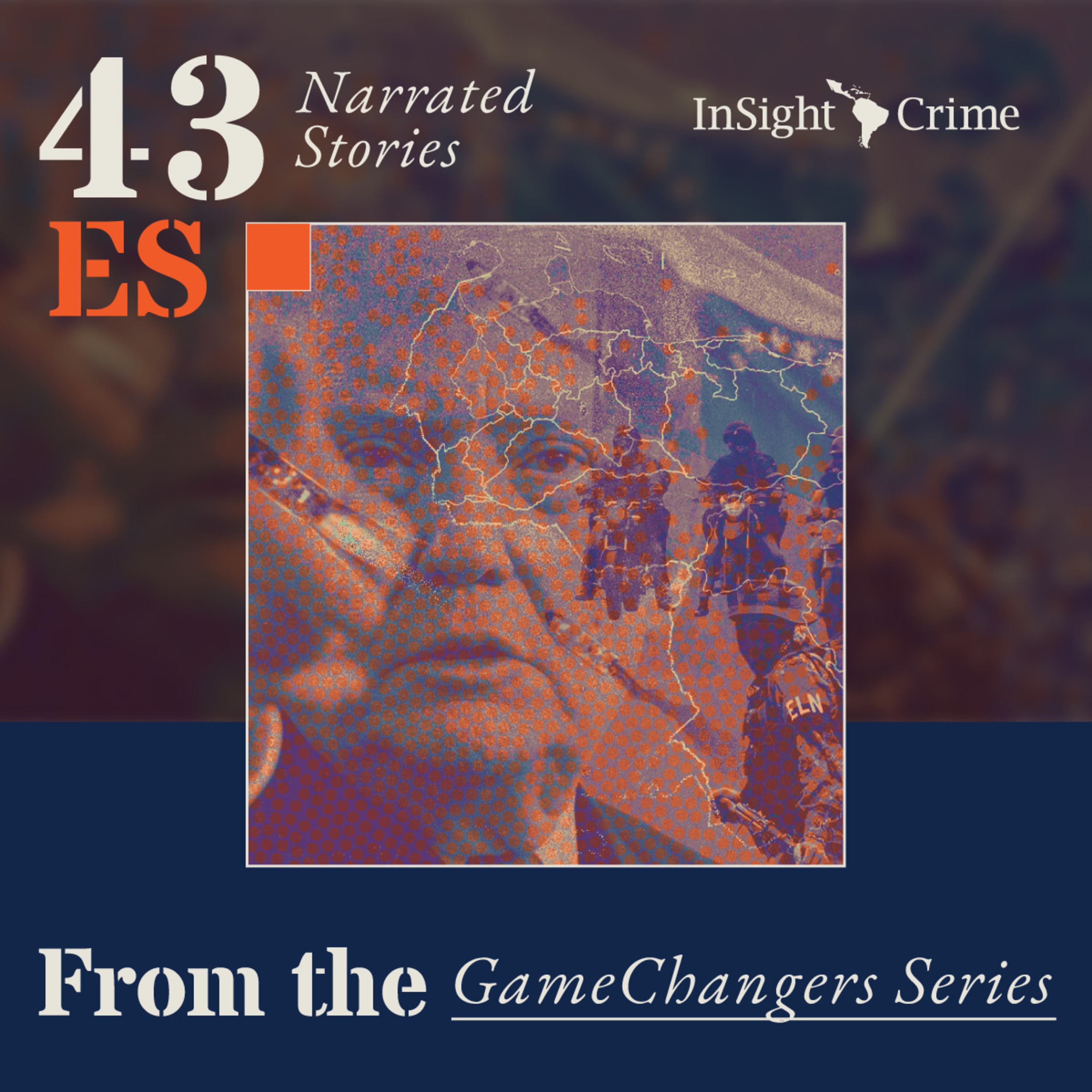 GameChangers: La lucha contra el crimen organizado se estanca bajo la administración Trump