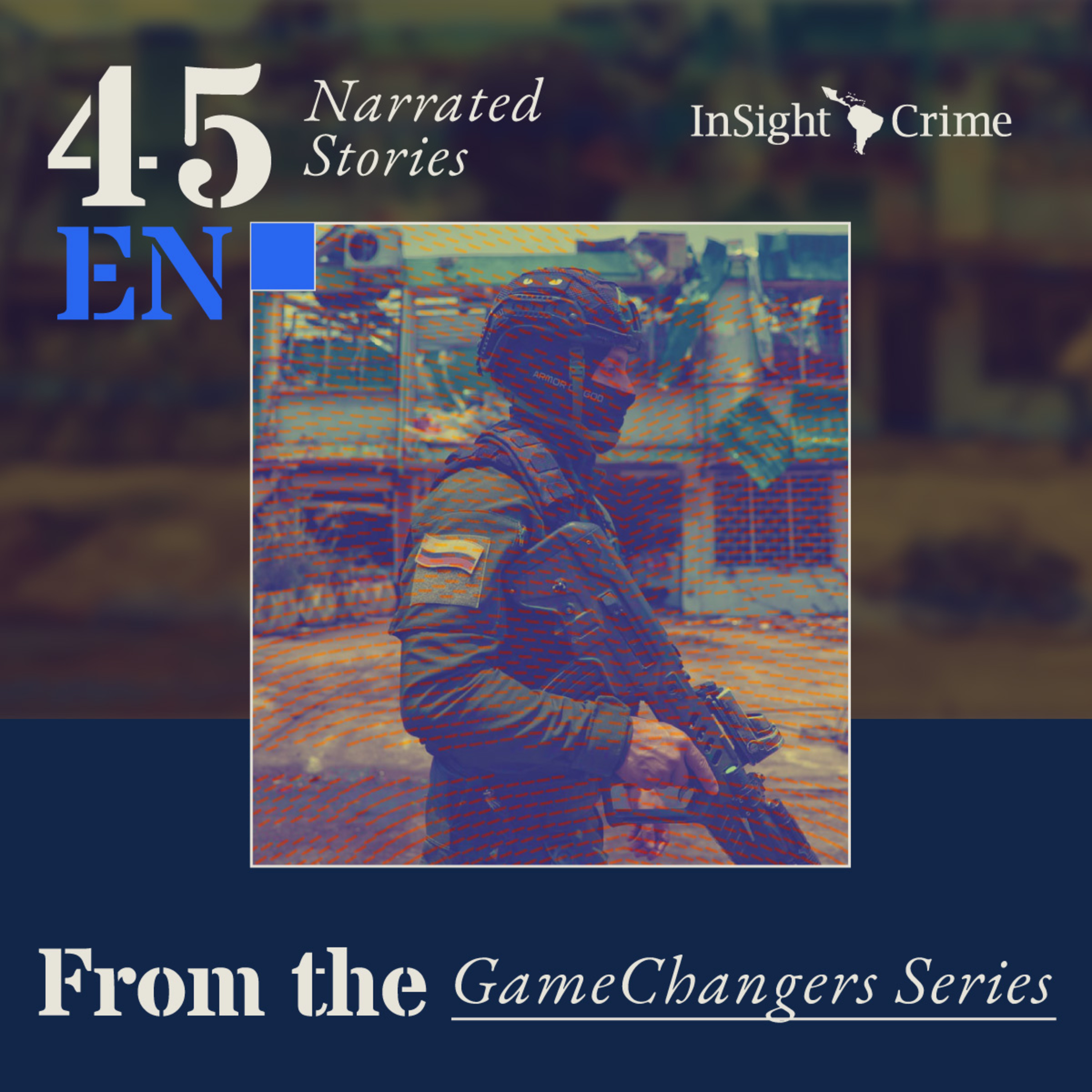 GameChangers: Colombia's Total Peace Remains in Pieces