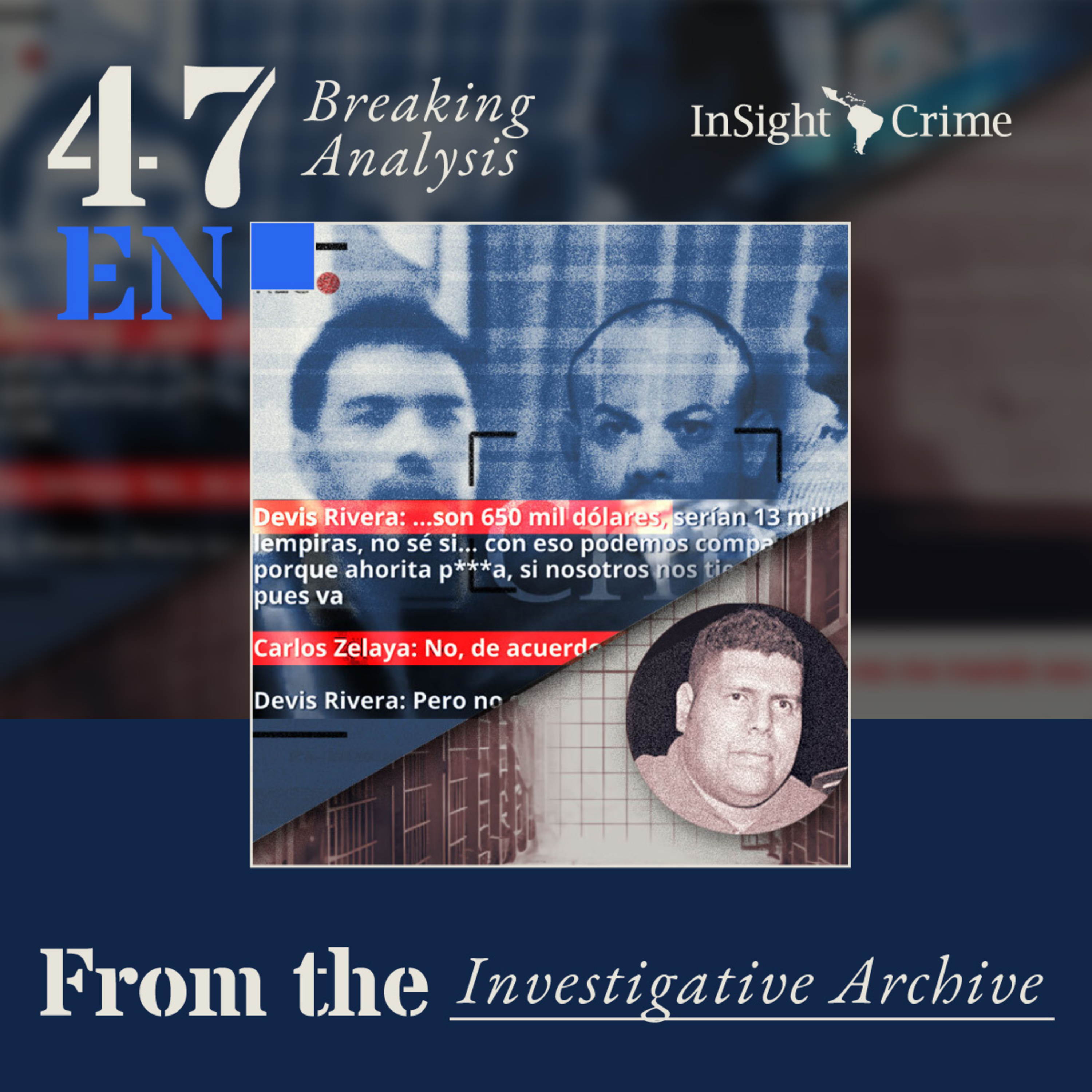 How InSight Crime tracked down an explosive narco video in Honduras episode artwork