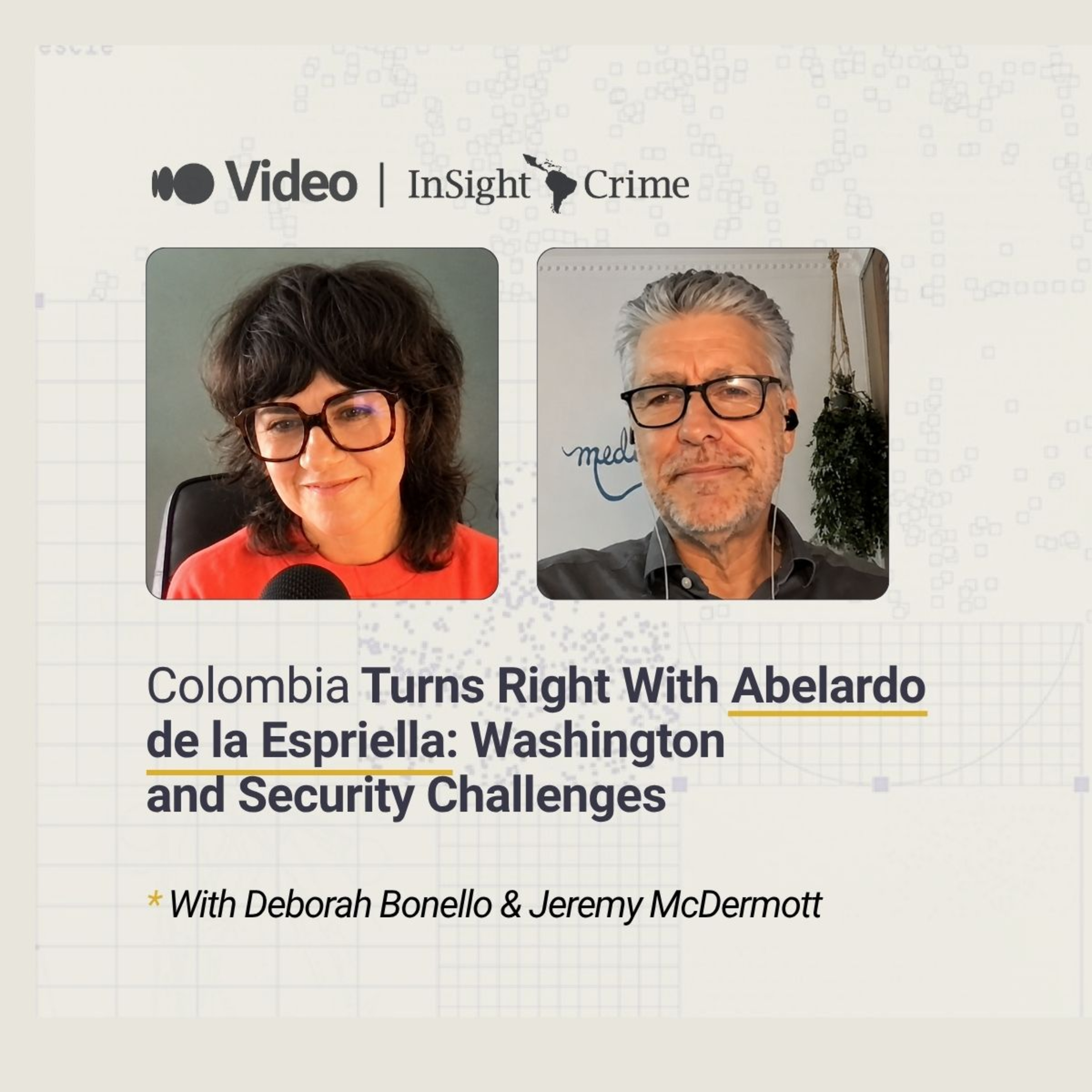 Colombia Turns Right With Abelardo de la Espriella: Washington and Security Challenges episode artwork
