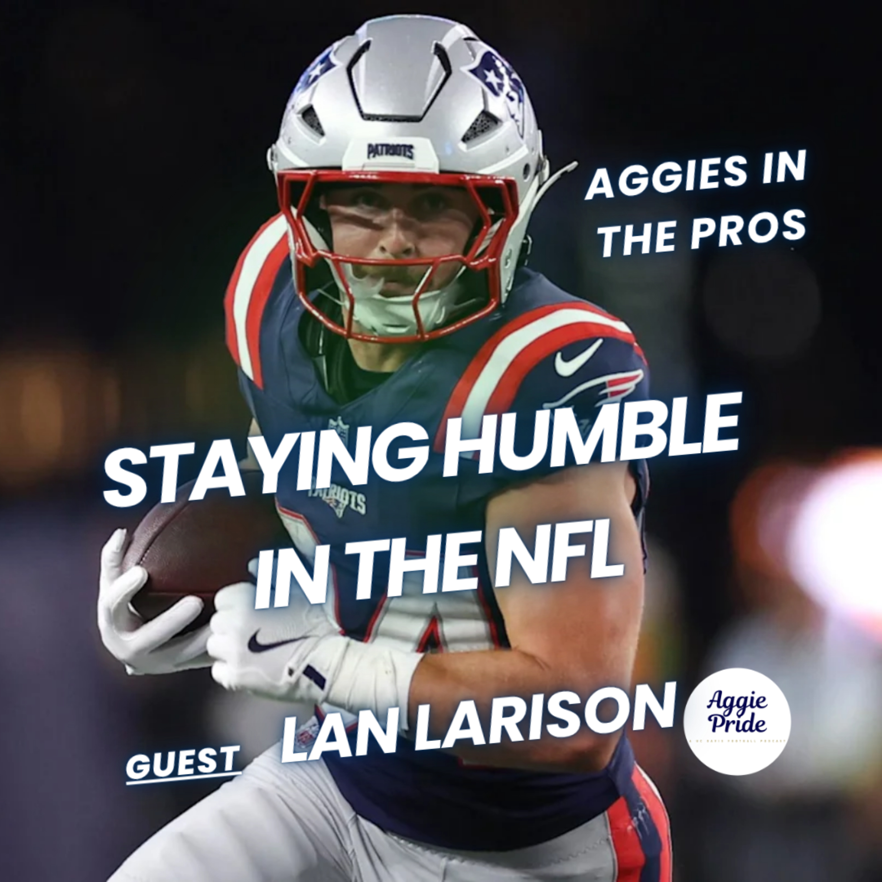 Lan Larison on Making the NFL, Staying Grounded, and What Comes Next episode artwork