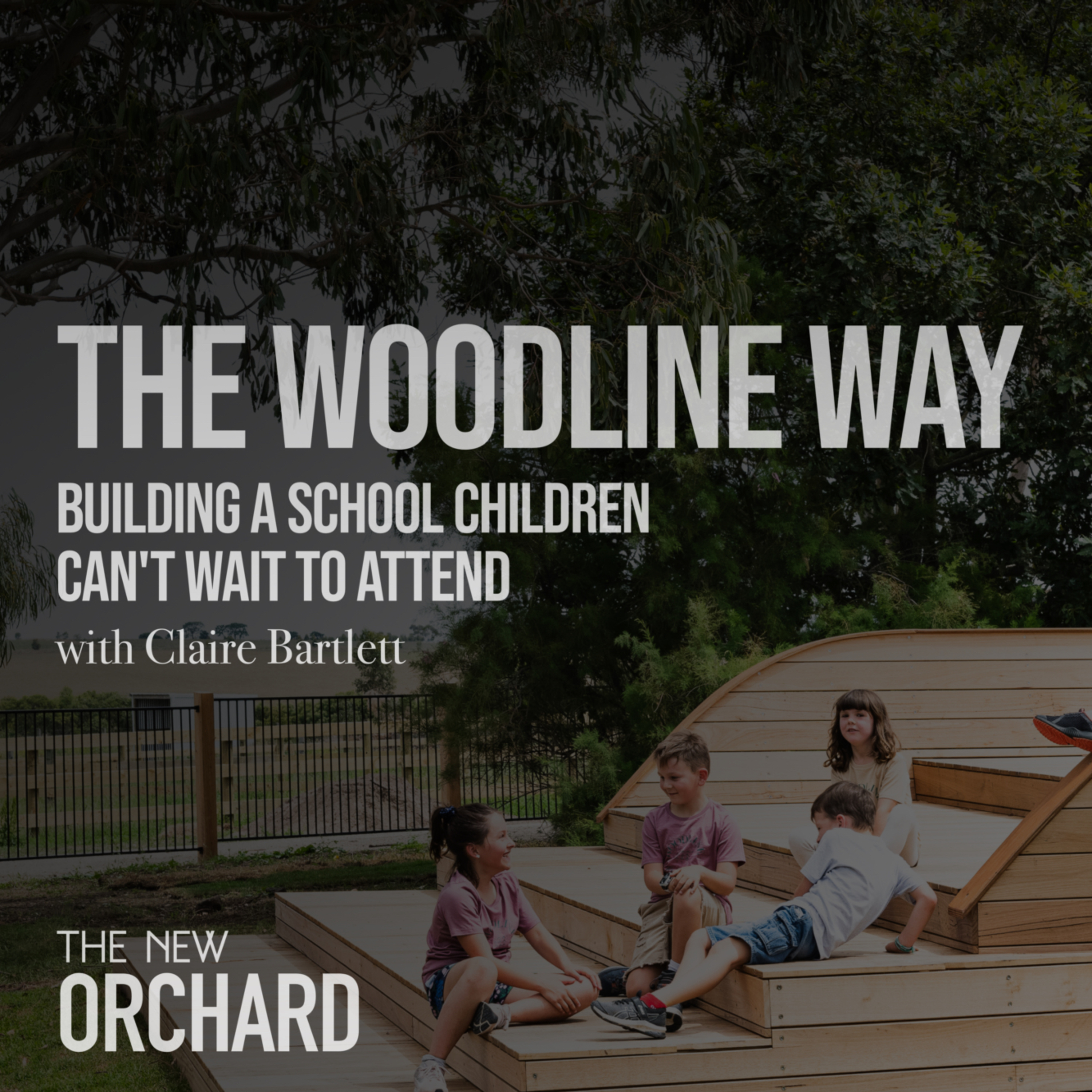The Woodline Way with Claire Bartlett episode artwork