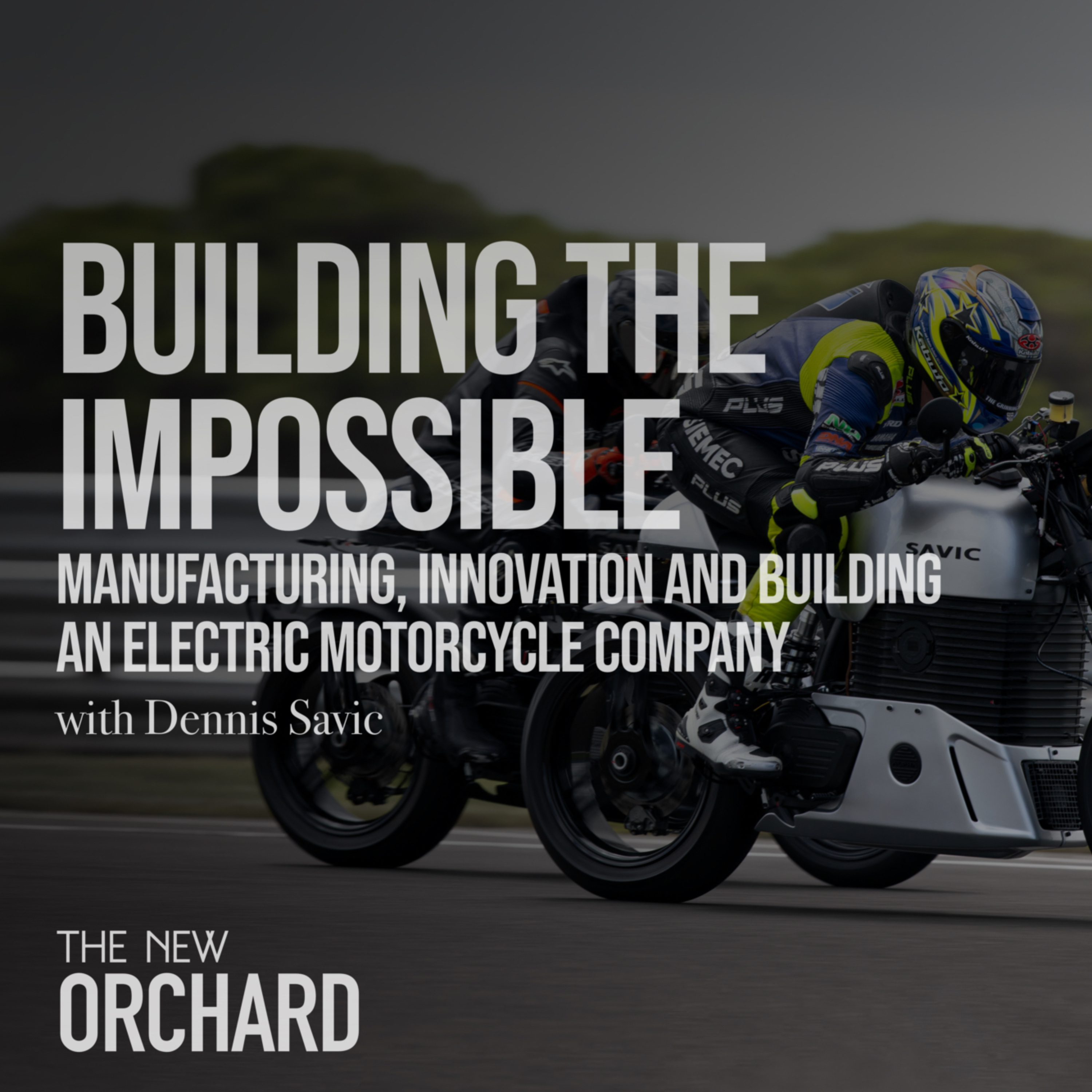 Building the Impossible with Dennis Savic episode artwork