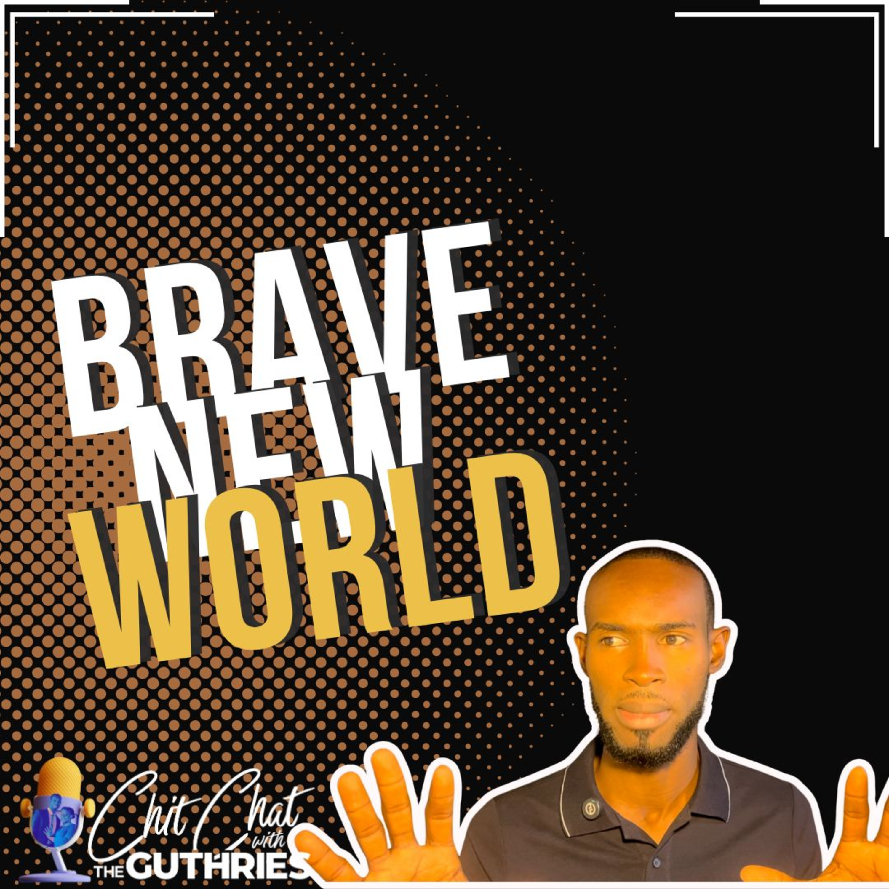 Prophecy Bites No. 6: "Brave New World"