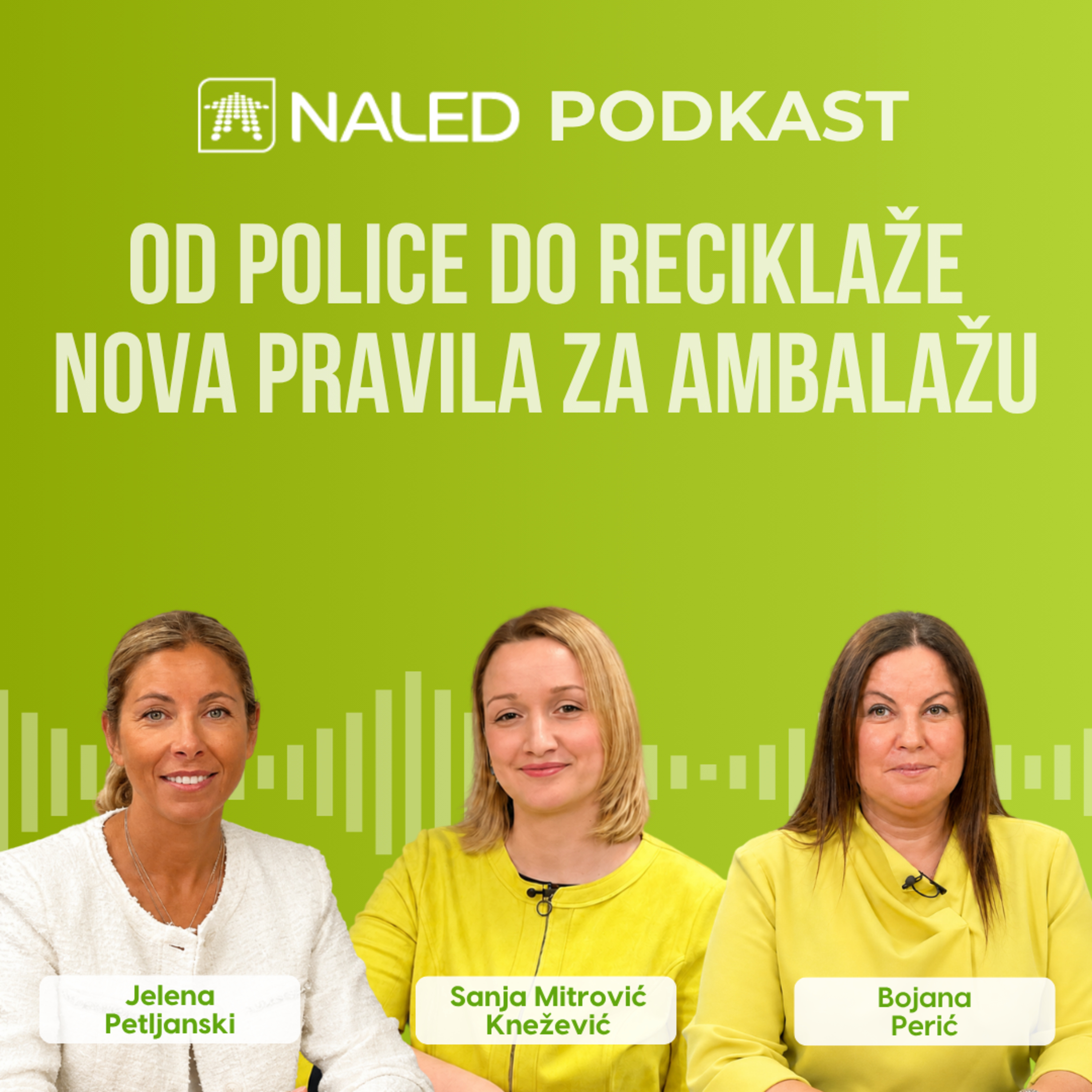 Bojana Perić i Jelena Petljanski - Nova pravila za ambalažu, Reformske priče, ep. 25