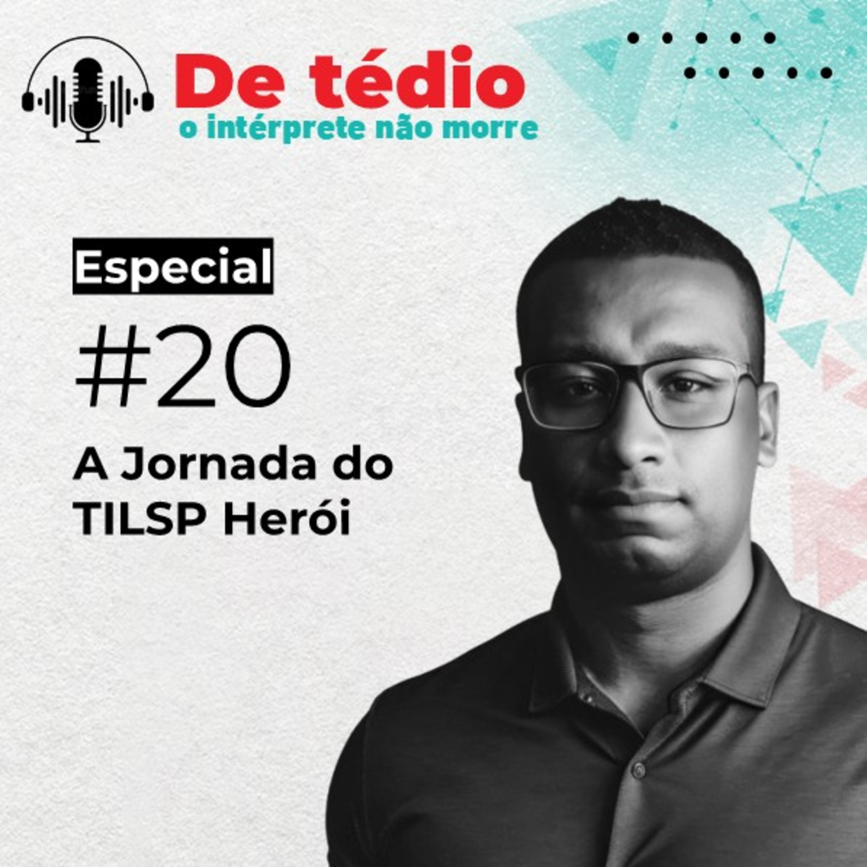 De Tédio o Intérprete não morre