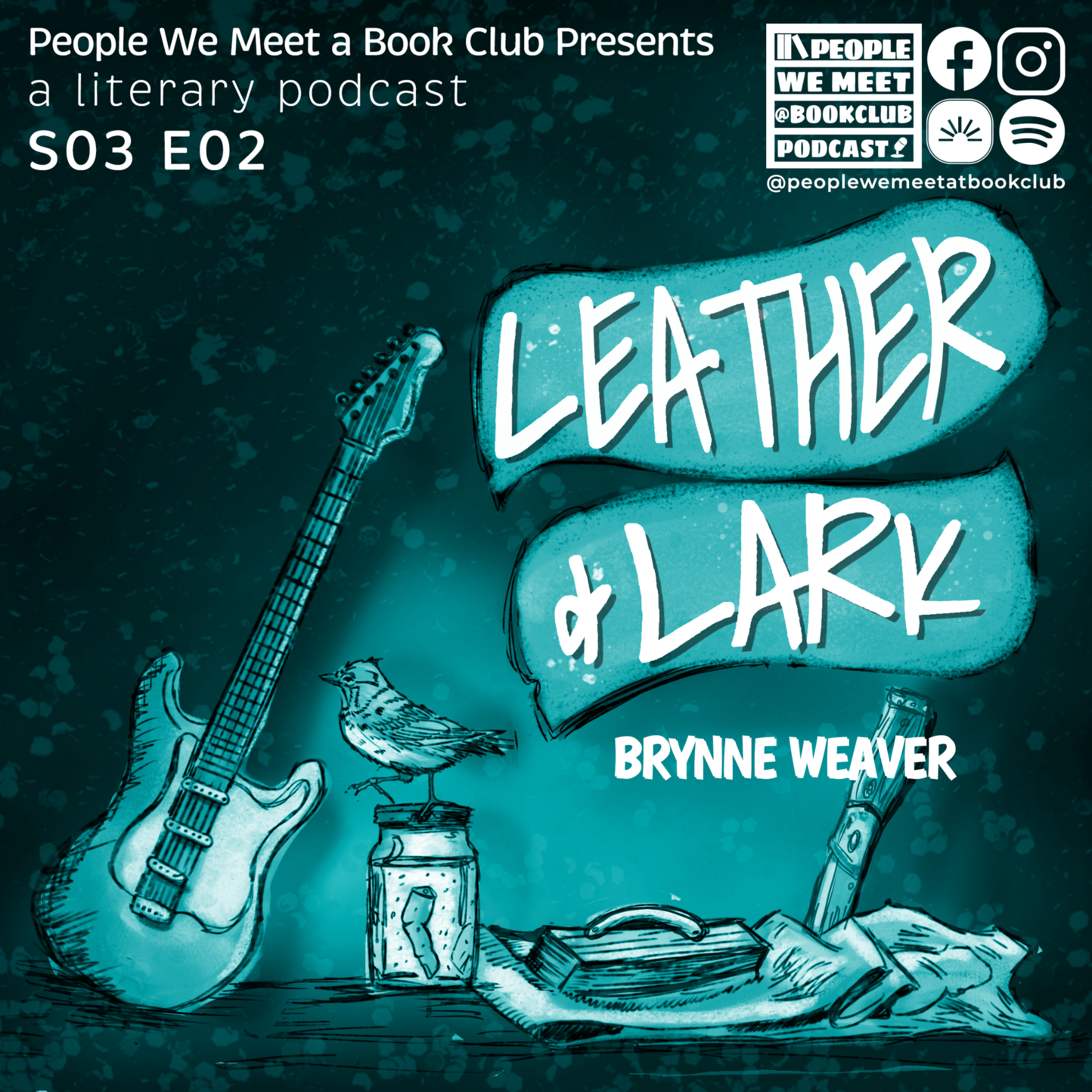 S3:E2 - Discussing Leather and Lark by Brynne Weaver episode artwork