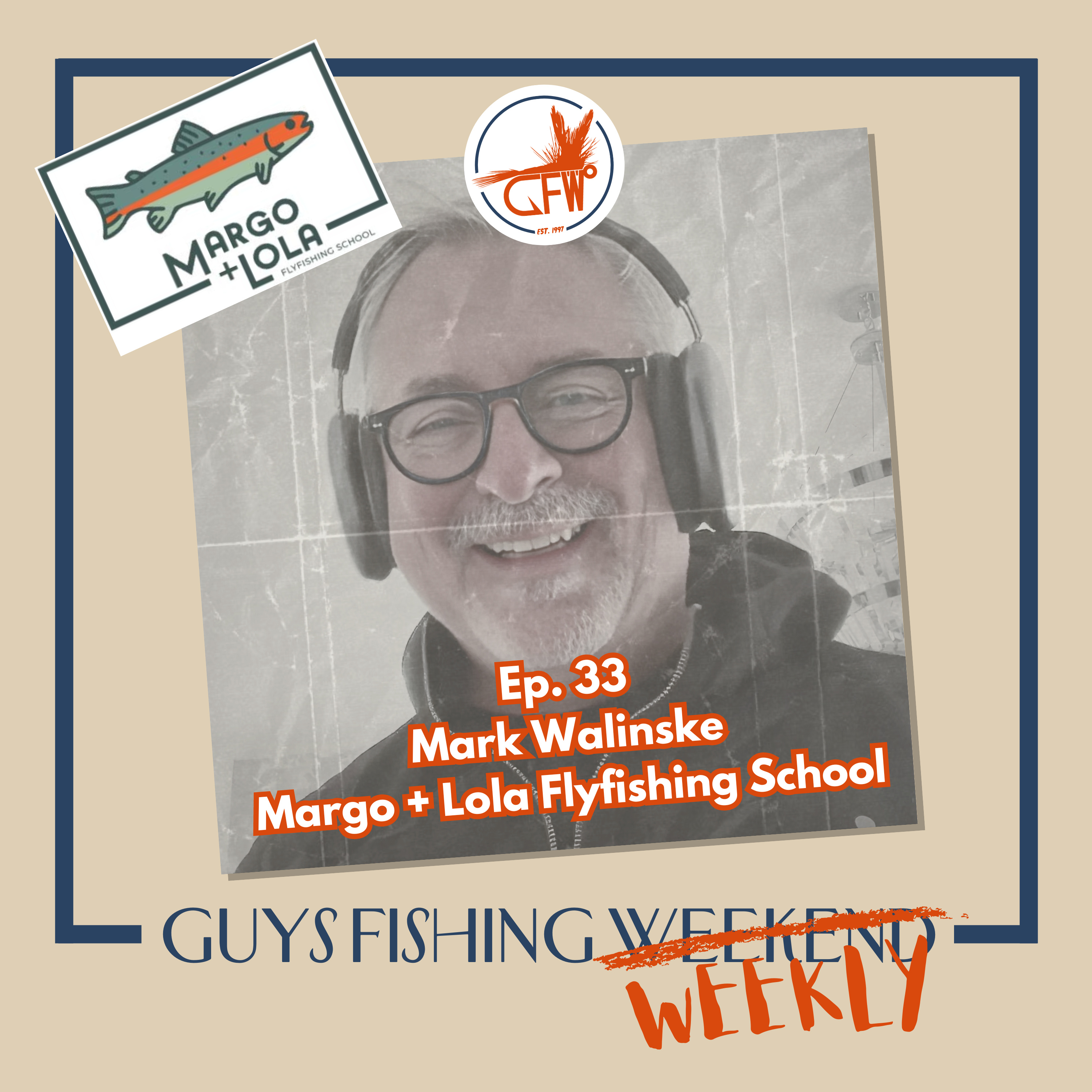 Mark Walinske - Building, Defining, Empowering… Life is a Verb (Ep. 33)
