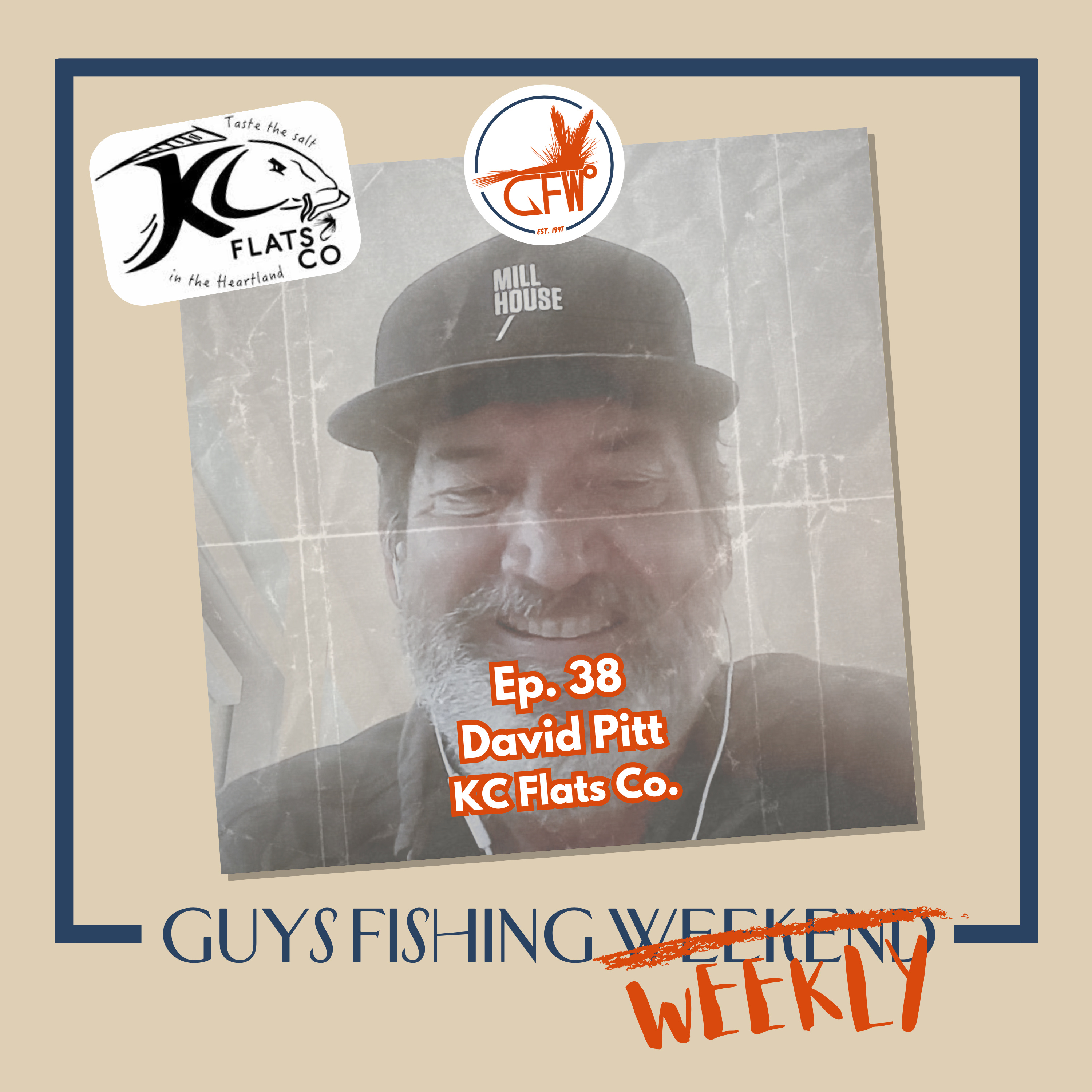 David Pitt - Poling for Carp, KC Flats Co. and the Beef Jerky Diet (Ep. 38)