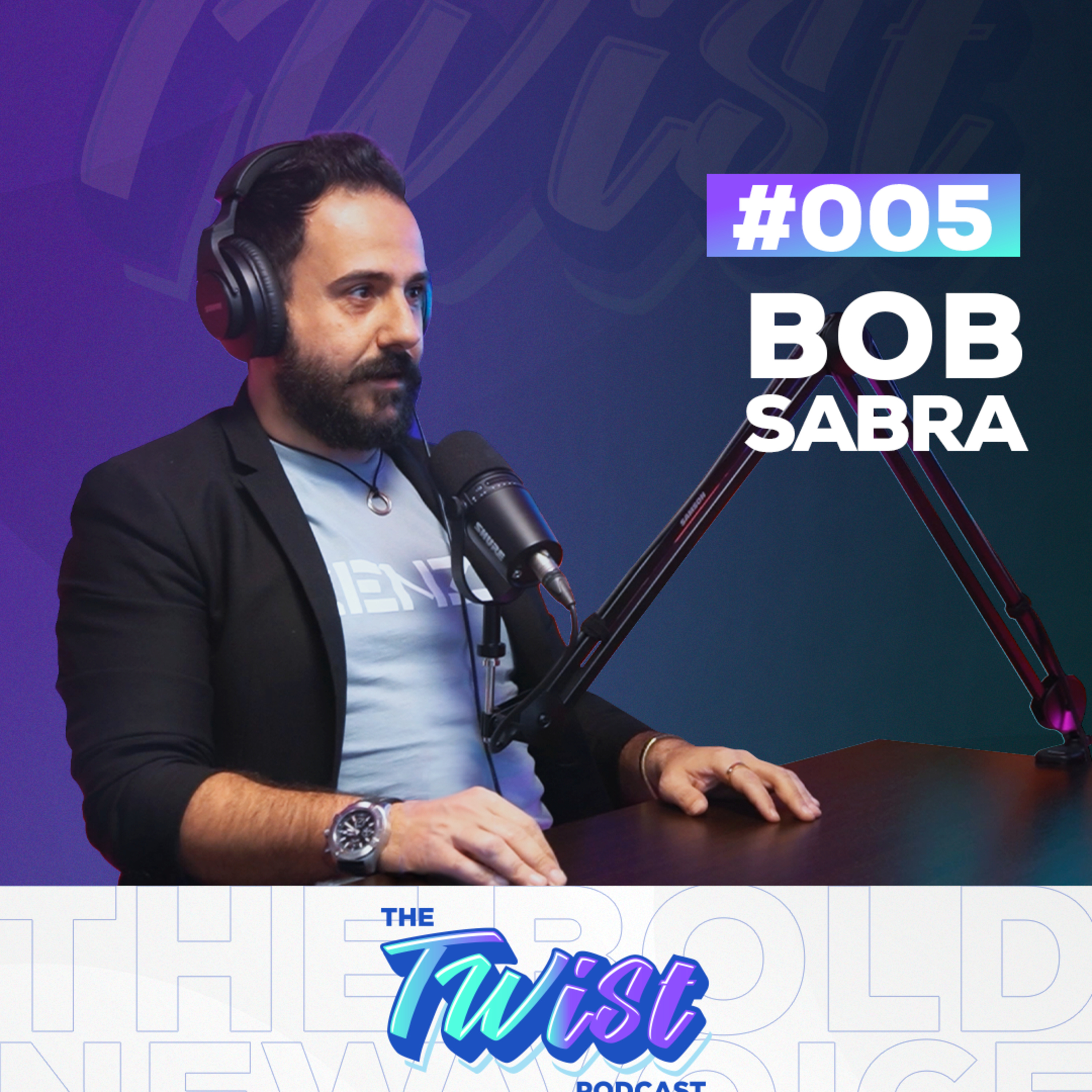 The Twist Podcast Episode 5 - Bob Sabra AI & Marketing episode artwork