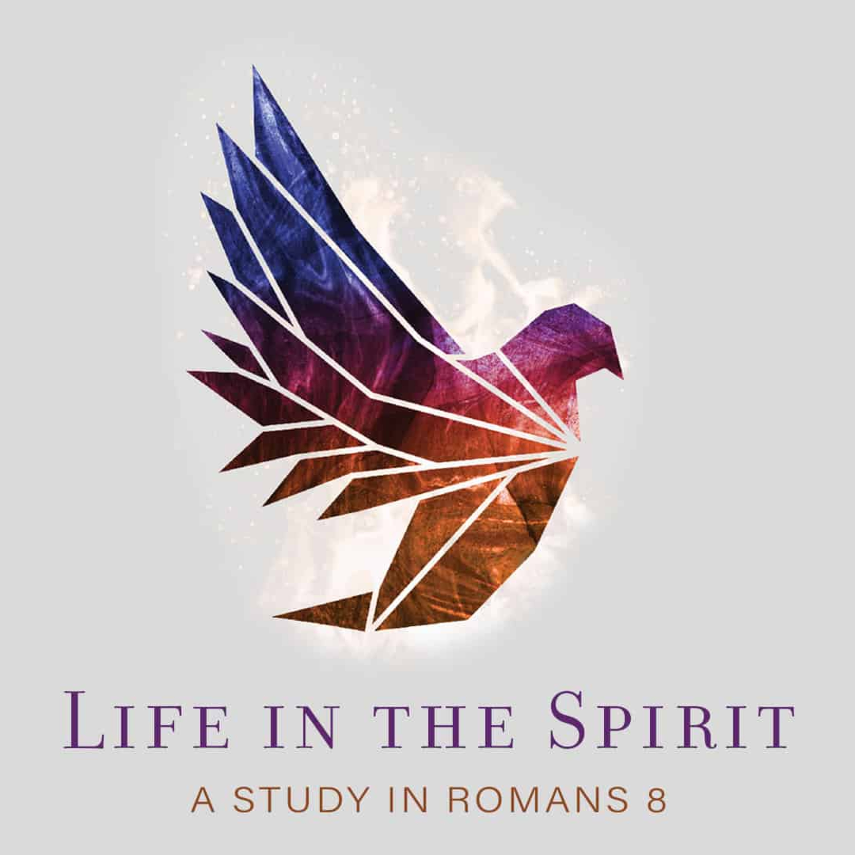 Life in the Spirit | Romans 8:1-11 episode artwork