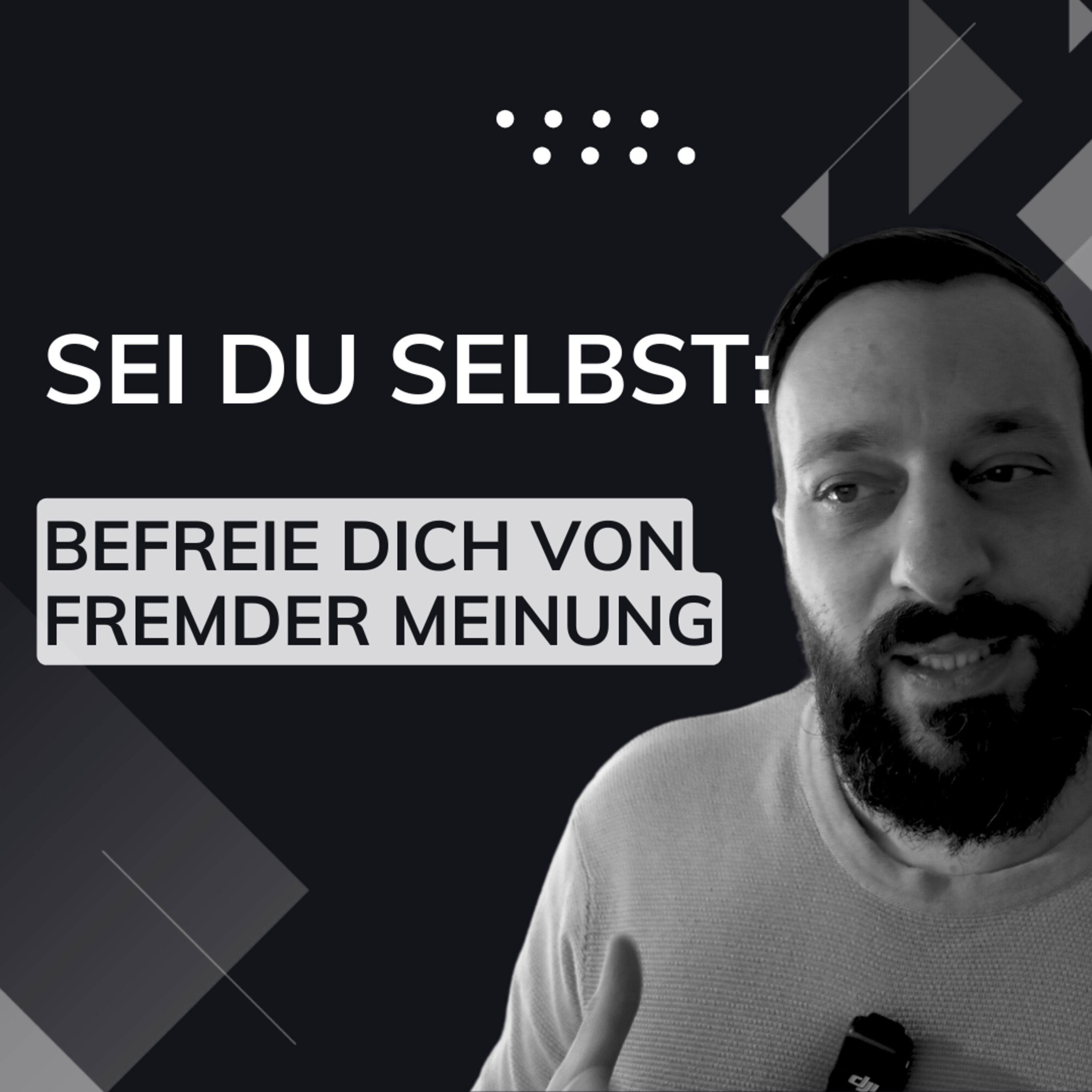 Wie du aufhörst, dich darum zu kümmern, was andere von dir denken... episode artwork