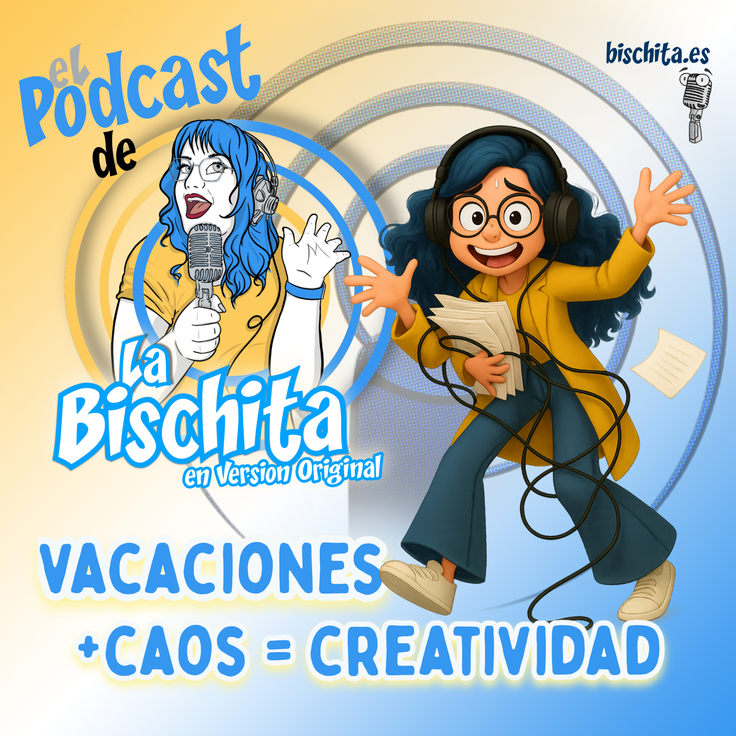 18. Vacaciones + Caos = Creatividad