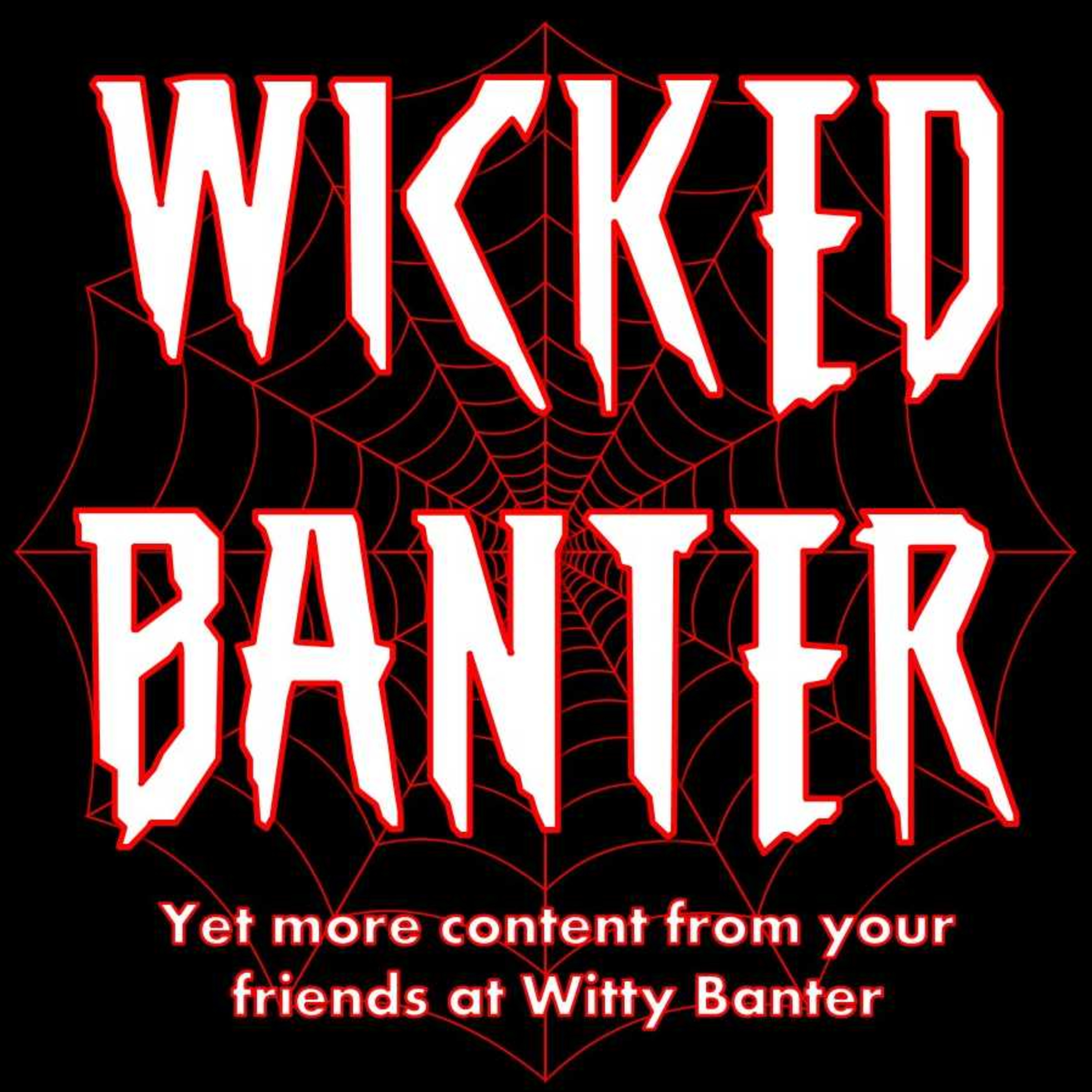 Wicked Banter free sample - Make Dormammu Great Again! episode artwork