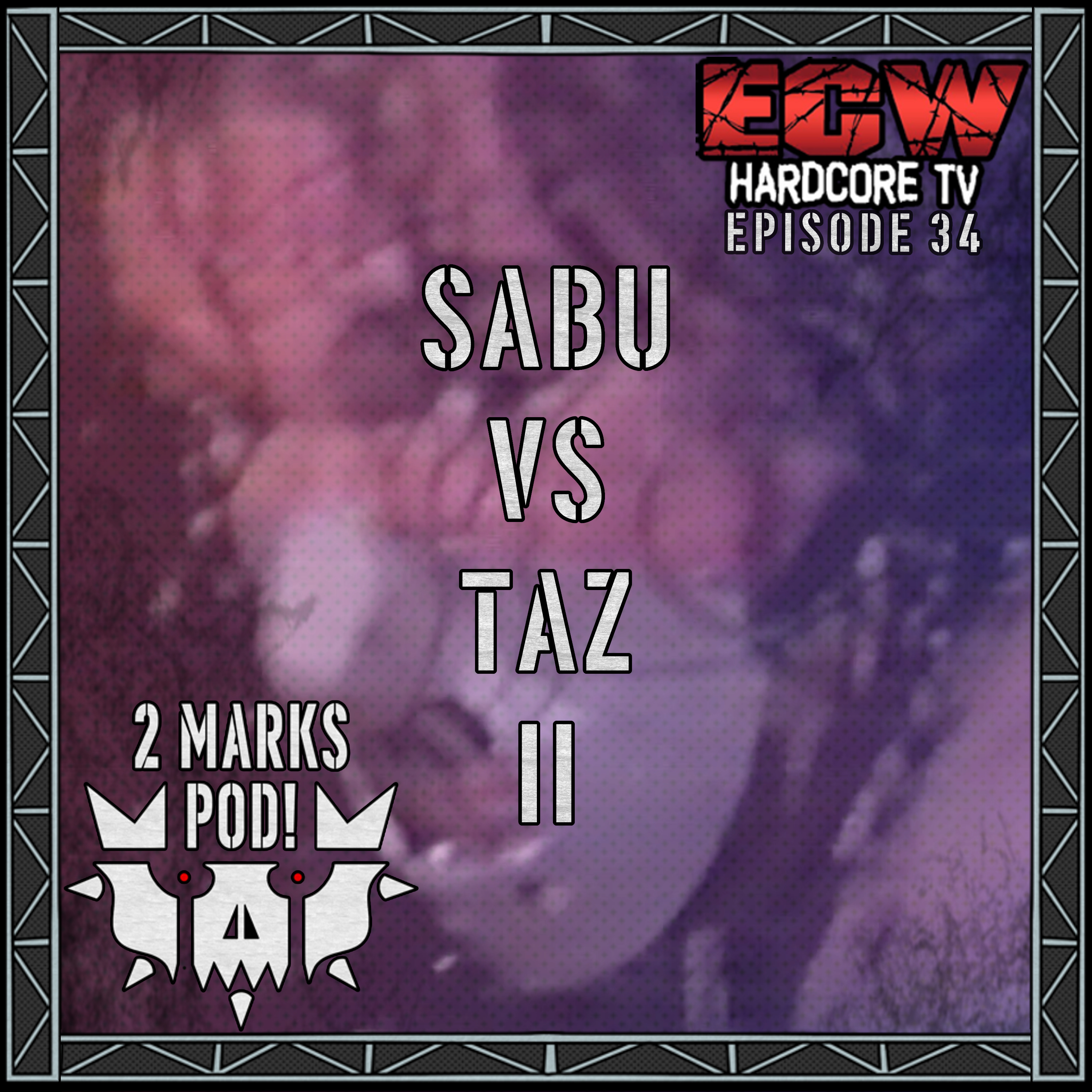 SABU VS TAZ II | ECW Hardcore TV Watch-Along Episode 34! episode artwork