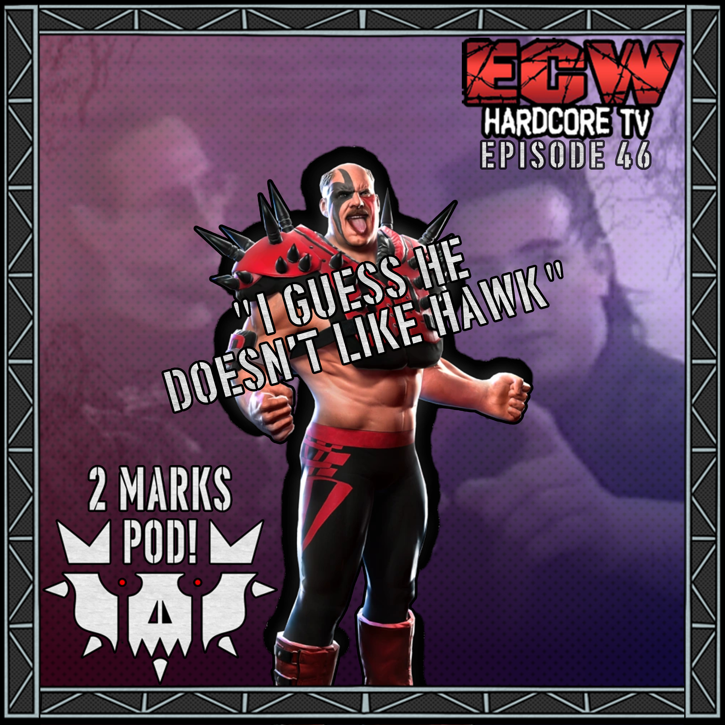 I GUESS HE DOESN'T LIKE HAWK | ECW Hardcore TV Watch-Along Episode 46! episode artwork