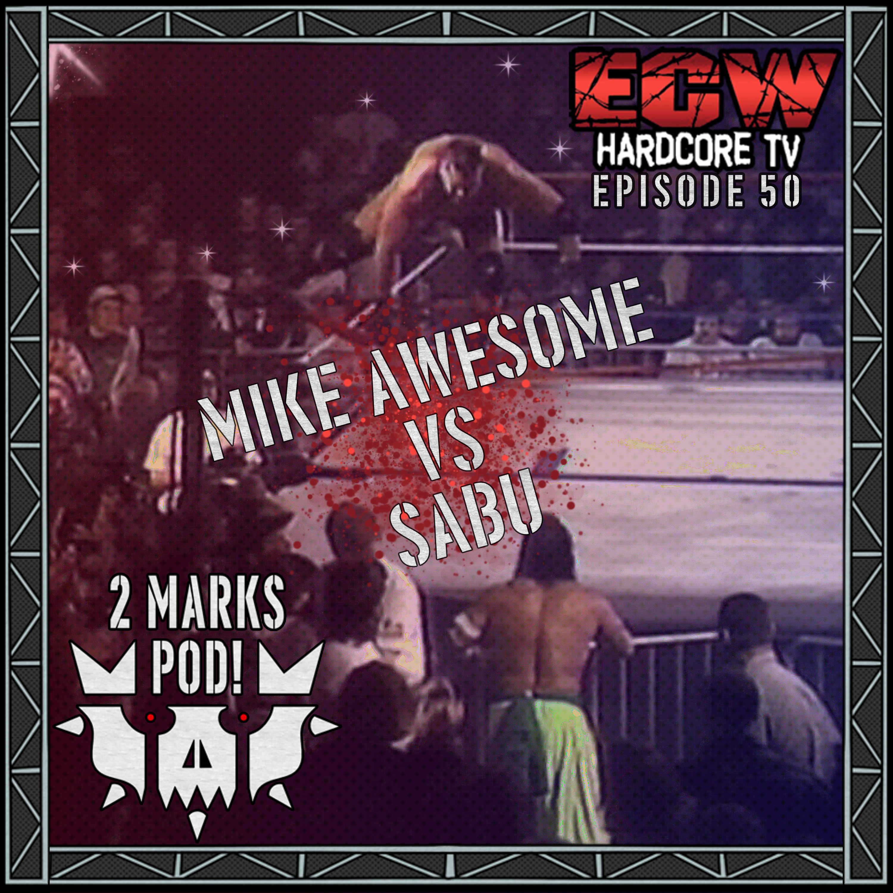 GOOD BAD WRESTLING, MIKE AWESOME VS SABU! | ECW Hardcore TV Watch-Along Episode 50! episode artwork