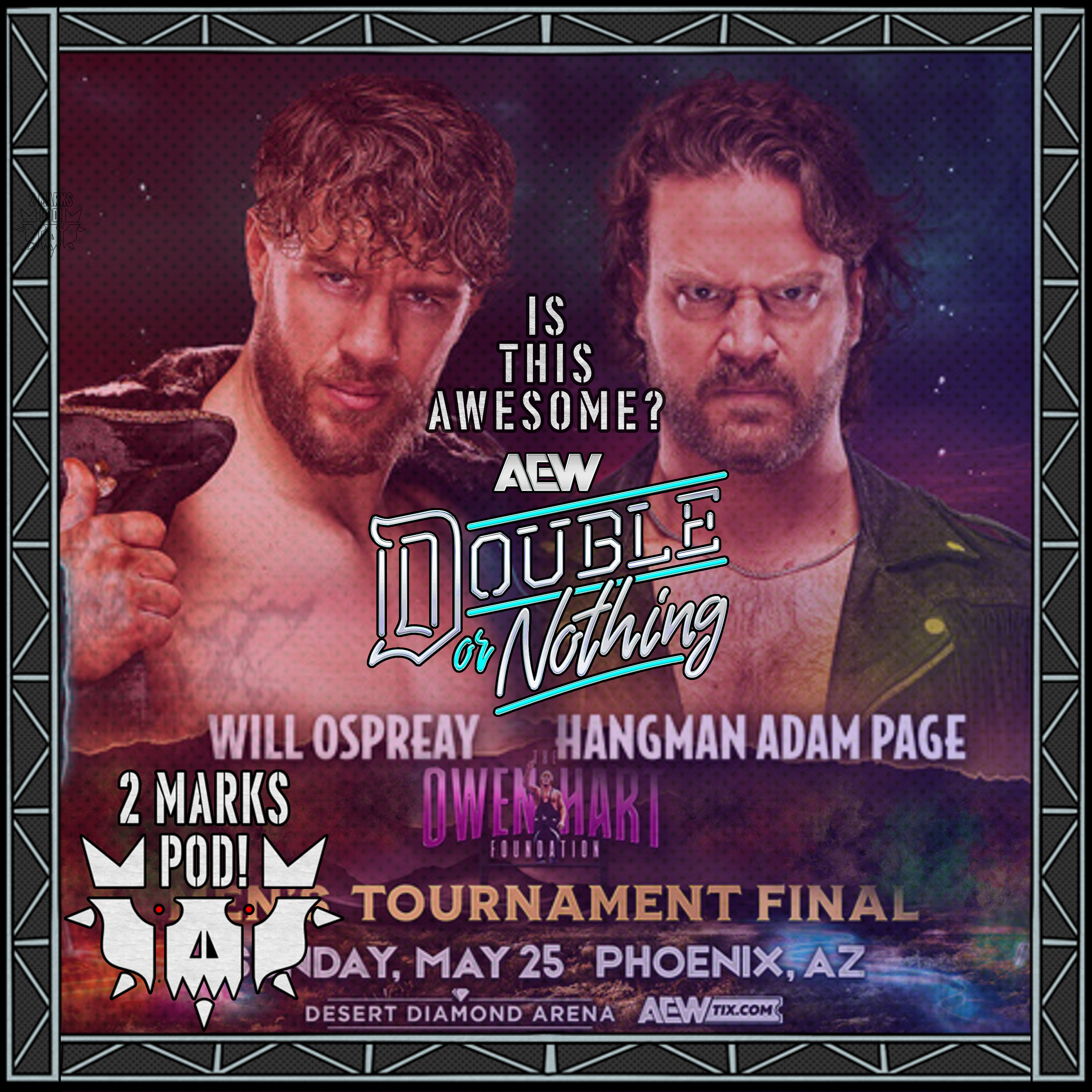 HANGMAN’S REDEMPTION – A MUST-SEE OR OVERHYPED?! | AEW Double or Nothing 2025 Watch-Along | Is This Awesome? episode artwork