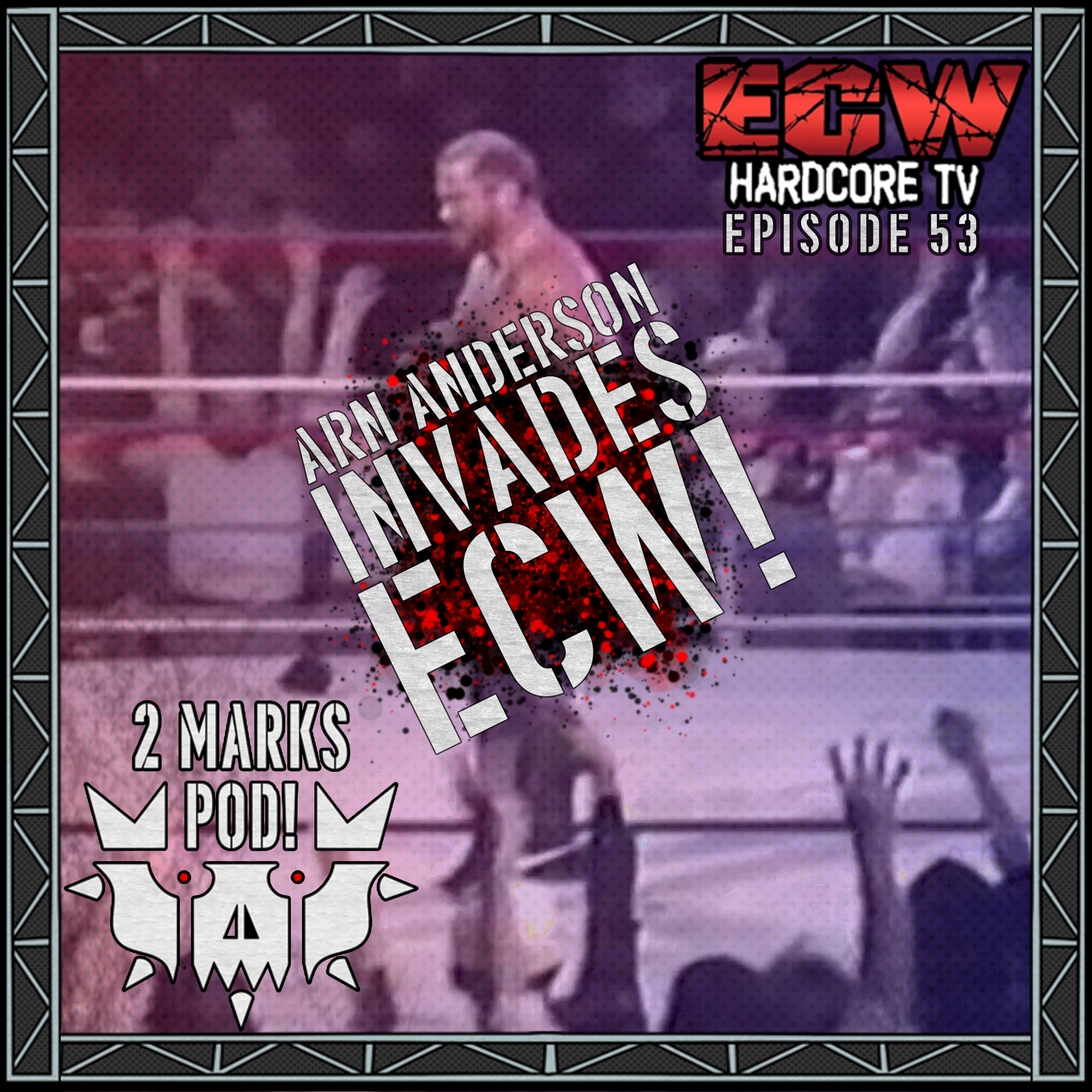 ARN ANDERSON INVADES ECW! | ECW Hardcore TV Watch-Along Episode 53! episode artwork