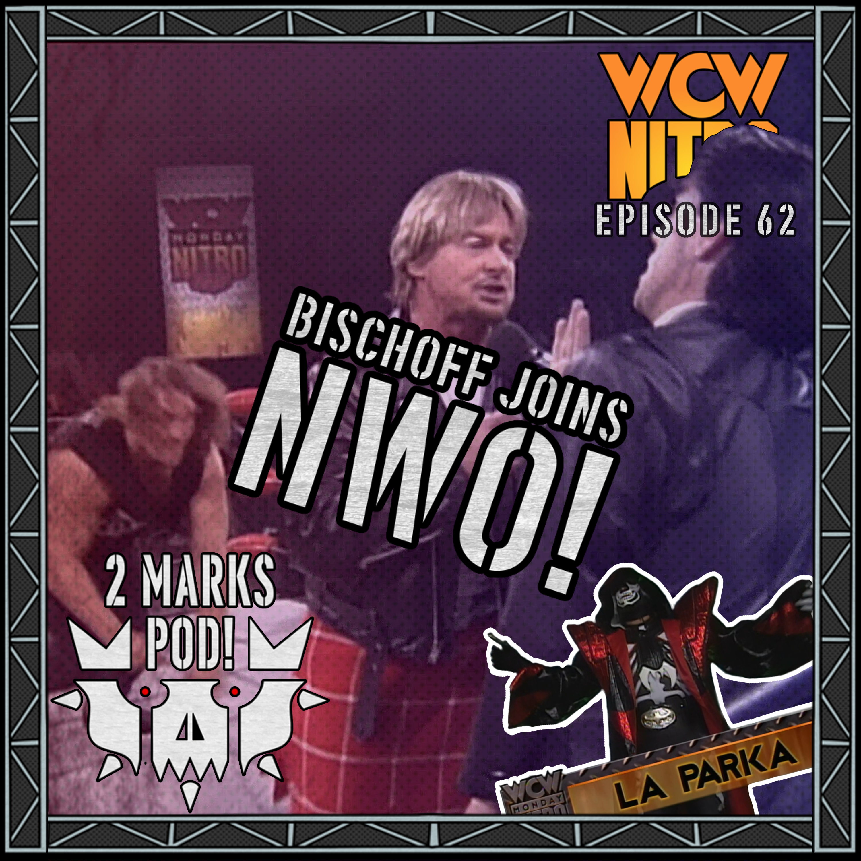 BISCHOFF JOINS NWO! LA PARKA DEBUTS! | WCW Nitro November 18 1996 Watch-Along! episode artwork