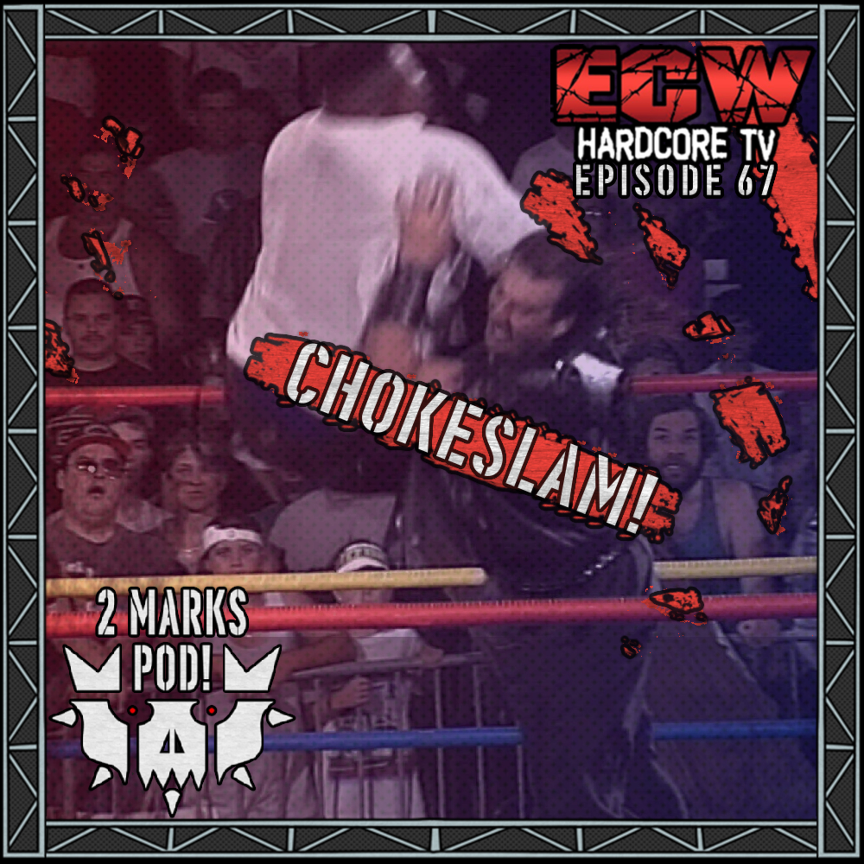CHOKESLAM! | ECW Hardcore TV July 26 1994 Watch-Along! episode artwork