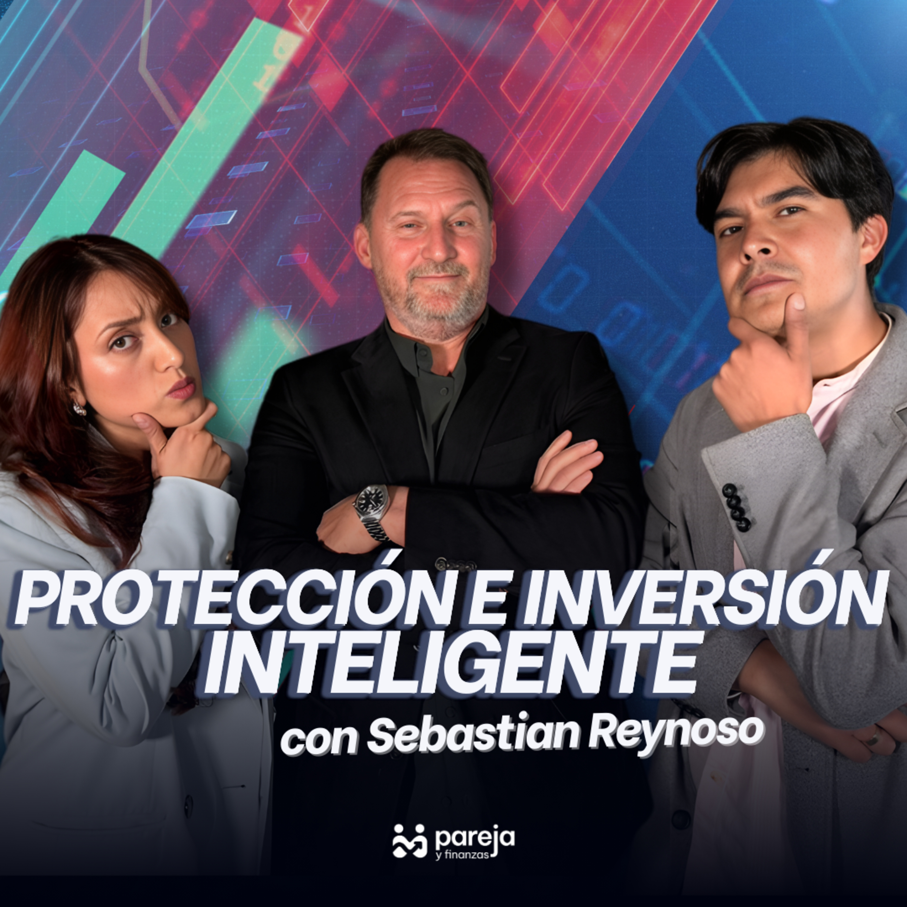 Protección e inversión inteligente, con Sebastian Reynoso episode artwork