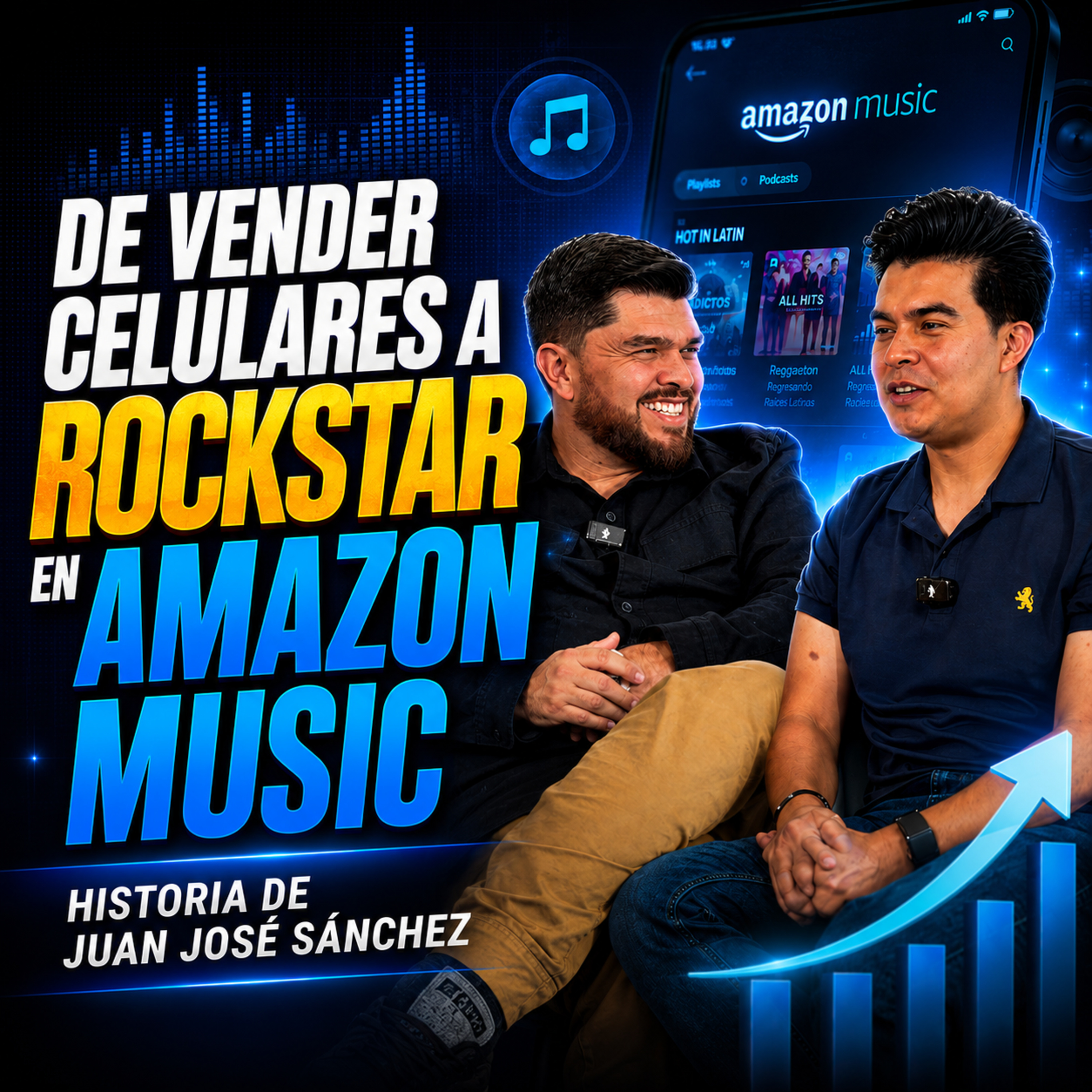 De vender celulares a Rockstar en Amazon Music - La historia de Juan José Sánchez episode artwork
