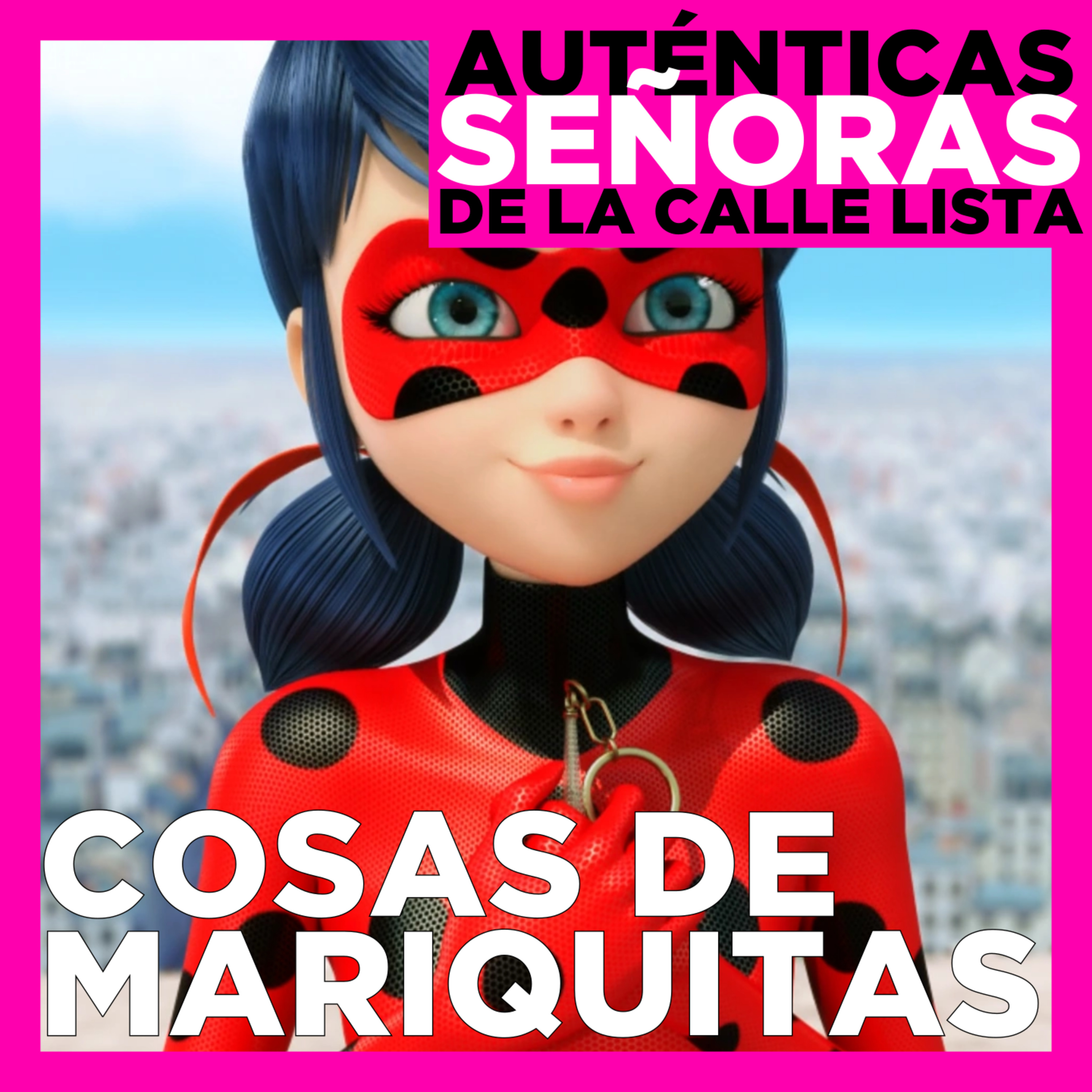 Las Auténticas Señoras de la Calle Lista