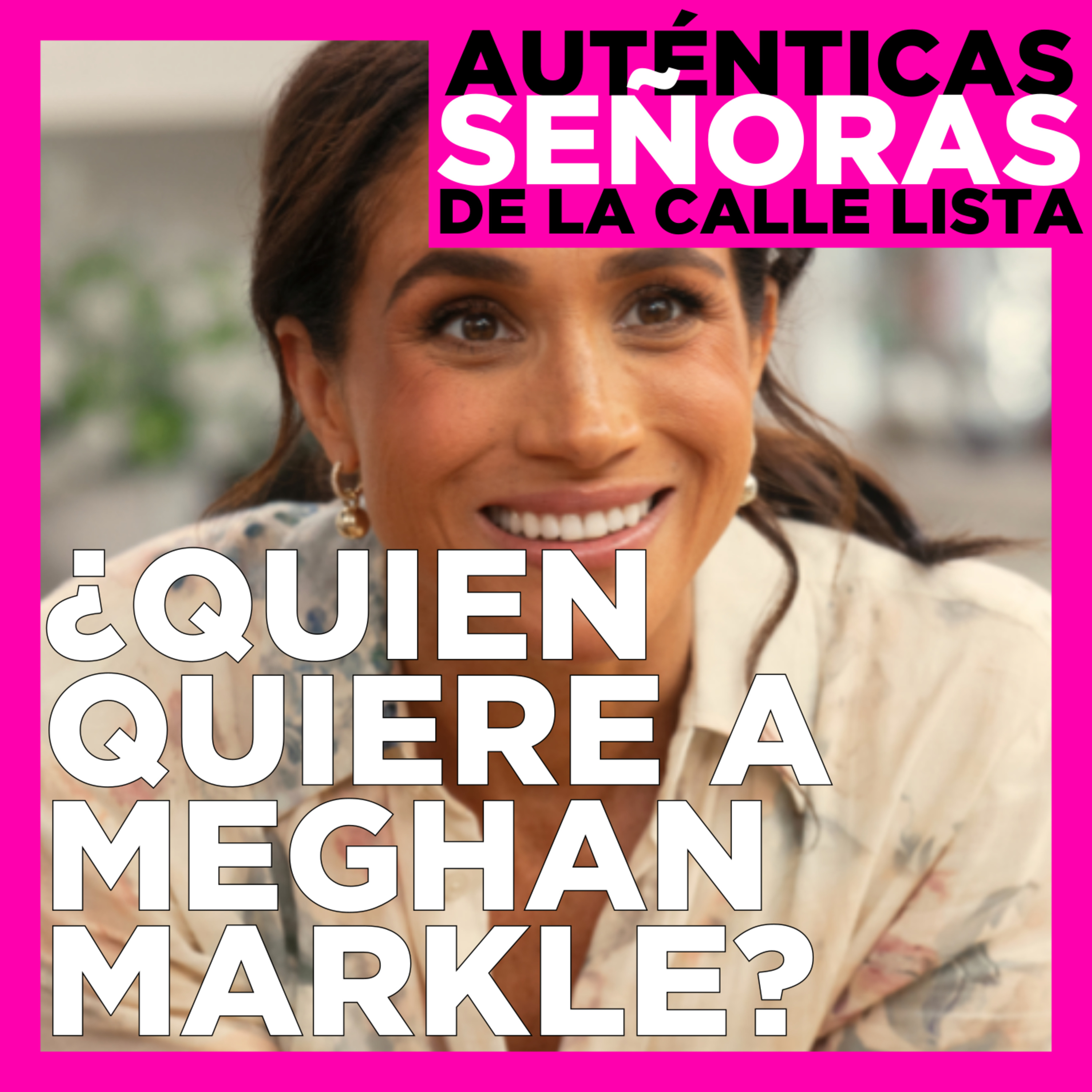 Las Auténticas Señoras de la Calle Lista