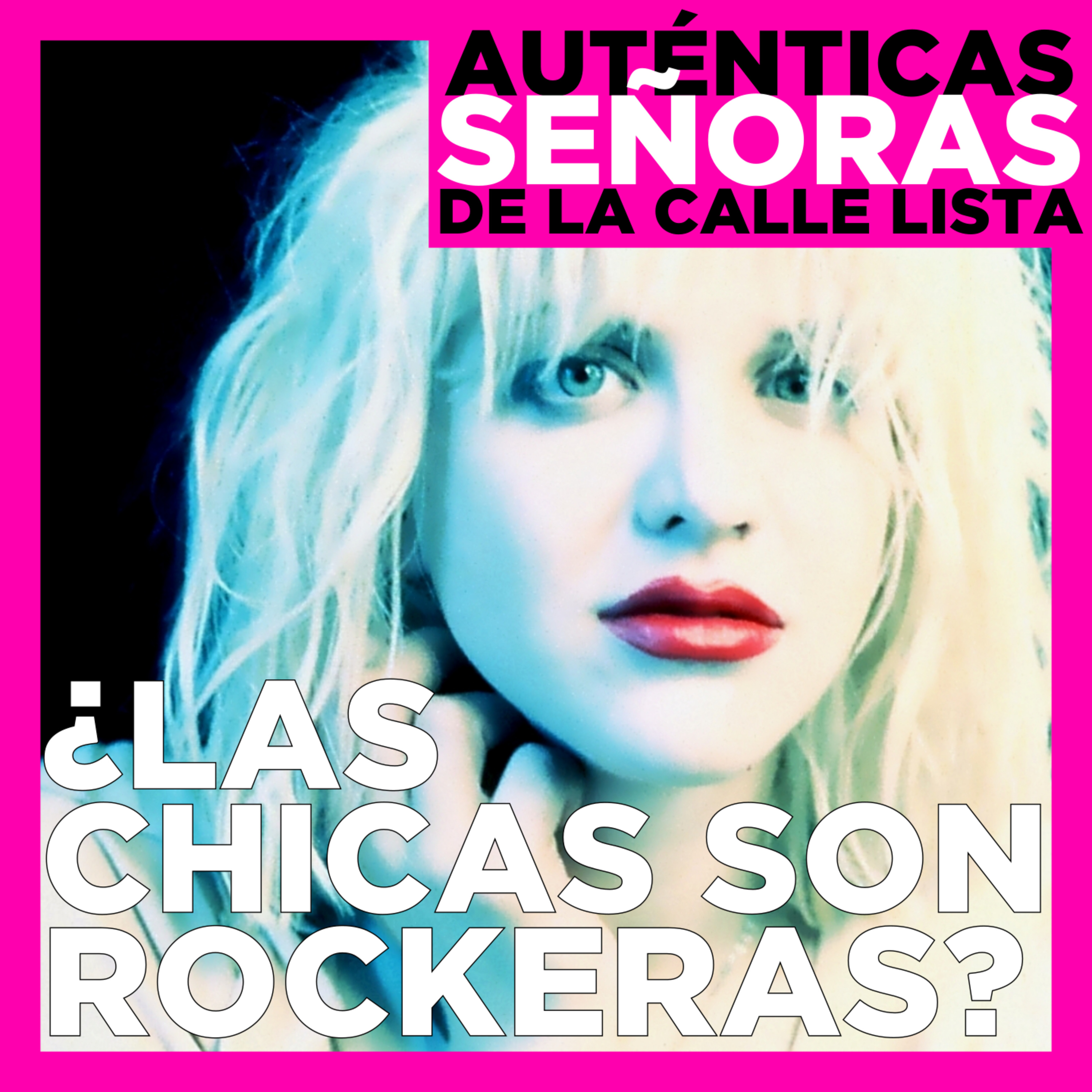 Las Auténticas Señoras de la Calle Lista